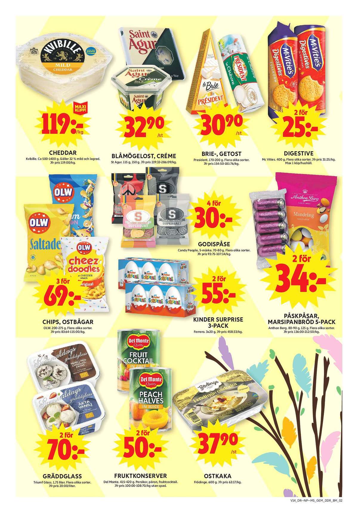 Se ICA Maxi reklamblad för vecka 14 på Kampanjveckan.se. Se bra erbjudanden på många varor, t.ex. cheddar kvibille eller mögelost saint agur. Läs reklambladet här! Sida 10
