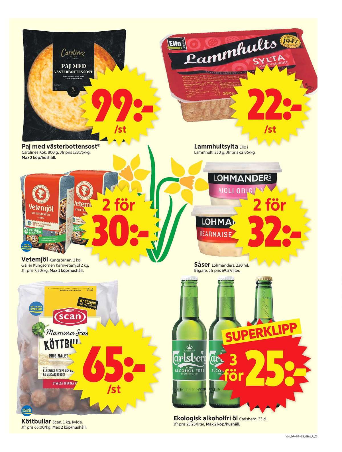 Se ICA Supermarket reklamblad för vecka 14 på Kampanjveckan.se. Se bra erbjudanden på många varor, t.ex. matpajer carolines kök eller vetemjöl kungsörnen. Läs reklambladet här! Sida 3
