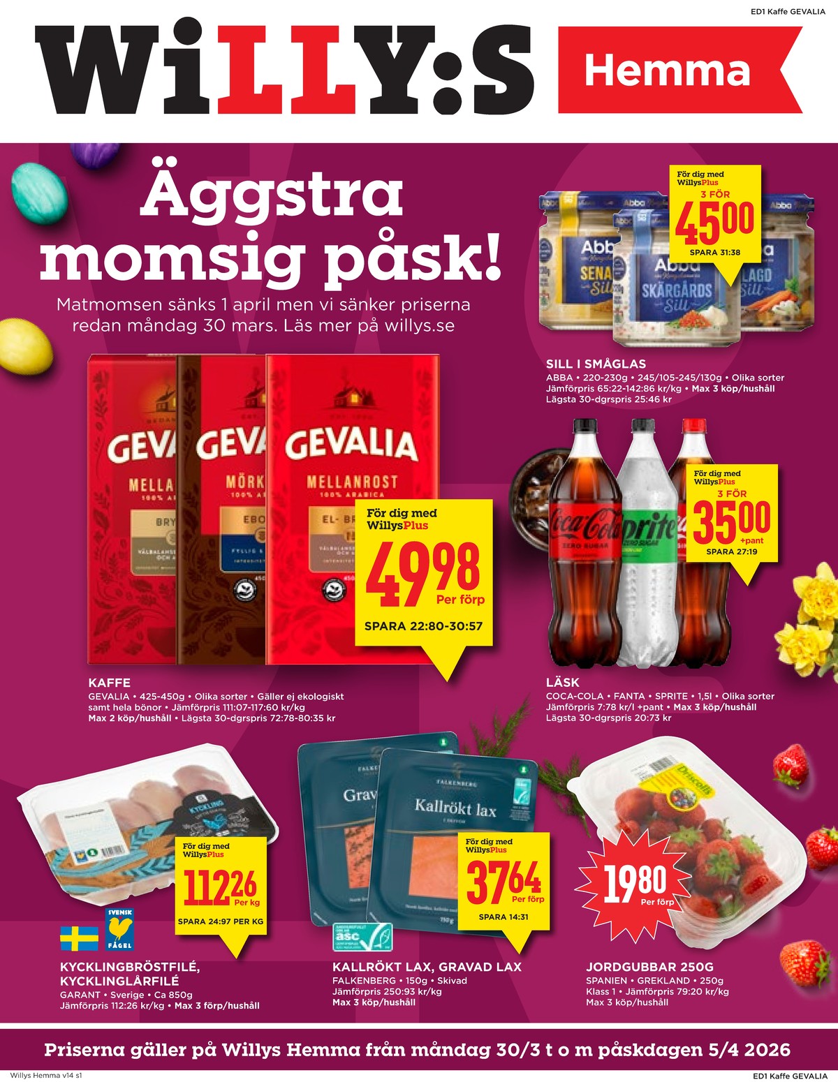 Se WILLY:S hemma reklamblad för vecka 14 på Kampanjveckan.se. Se bra erbjudanden på många varor, t.ex. senapssill abba eller läskedryck sprite. Läs reklambladet här! Sida 1
