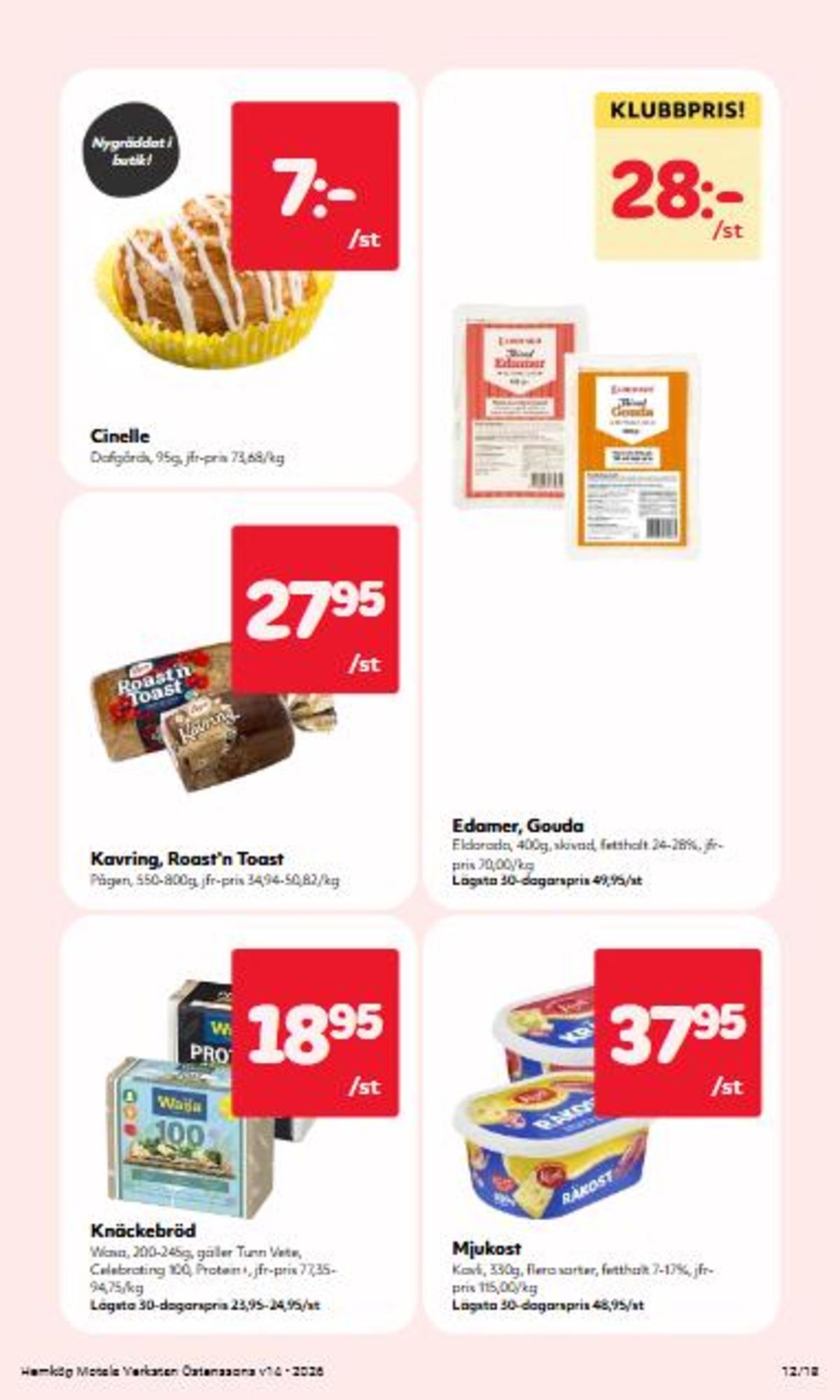 Se Hemköp reklamblad för vecka 14 på Kampanjveckan.se. Se bra erbjudanden på många varor, t.ex. räkost kavli eller matbröd grötbröd. Läs reklambladet här! Sida 12
