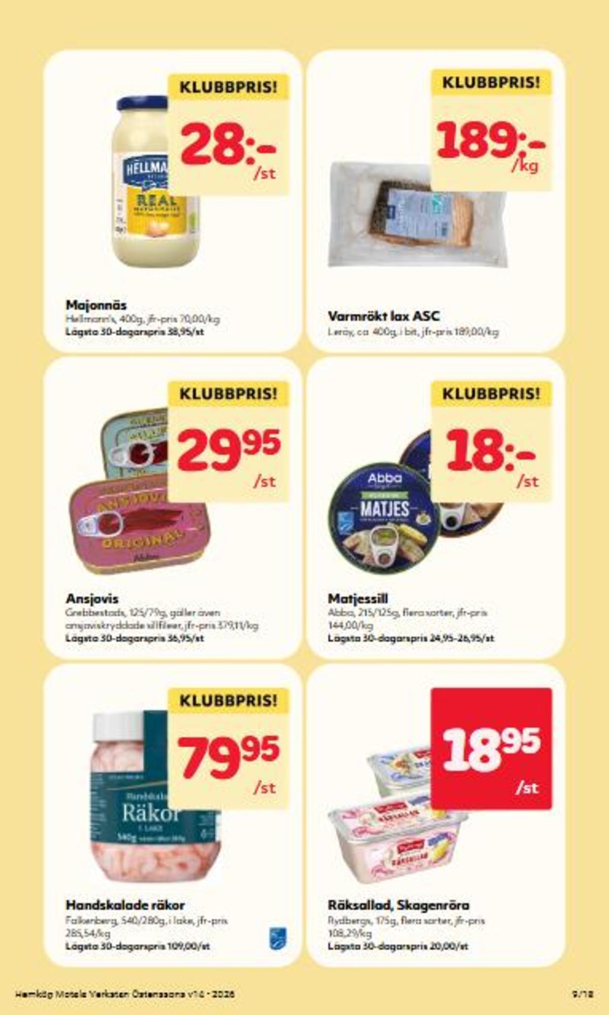 Se Östenssons reklamblad för vecka 14 på Kampanjveckan.se. Se bra erbjudanden på många varor, t.ex. matjessill abba eller räksallad rydbergs. Läs reklambladet här! Sida 9
