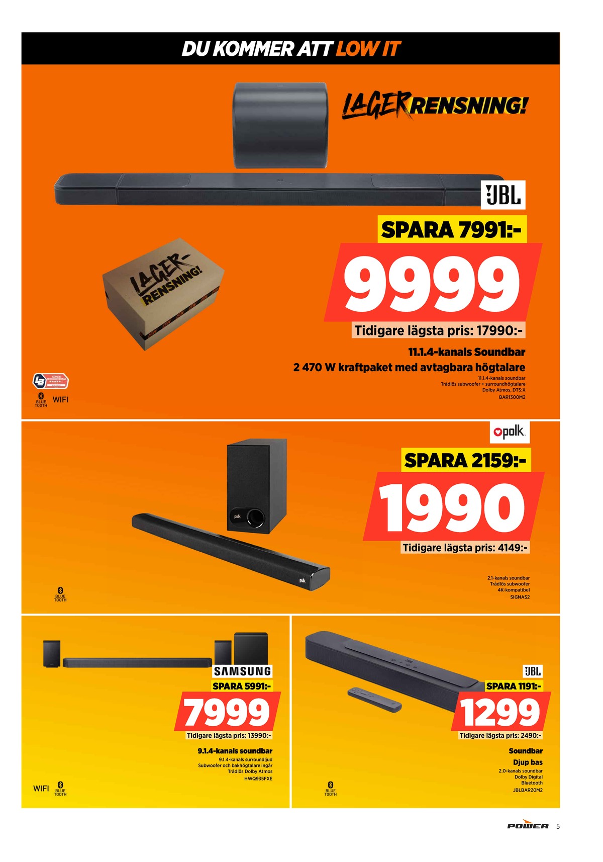 Se Power reklamblad för vecka 14 på Kampanjveckan.se. Se bra erbjudanden på många varor. Läs reklambladet här! Sida 5