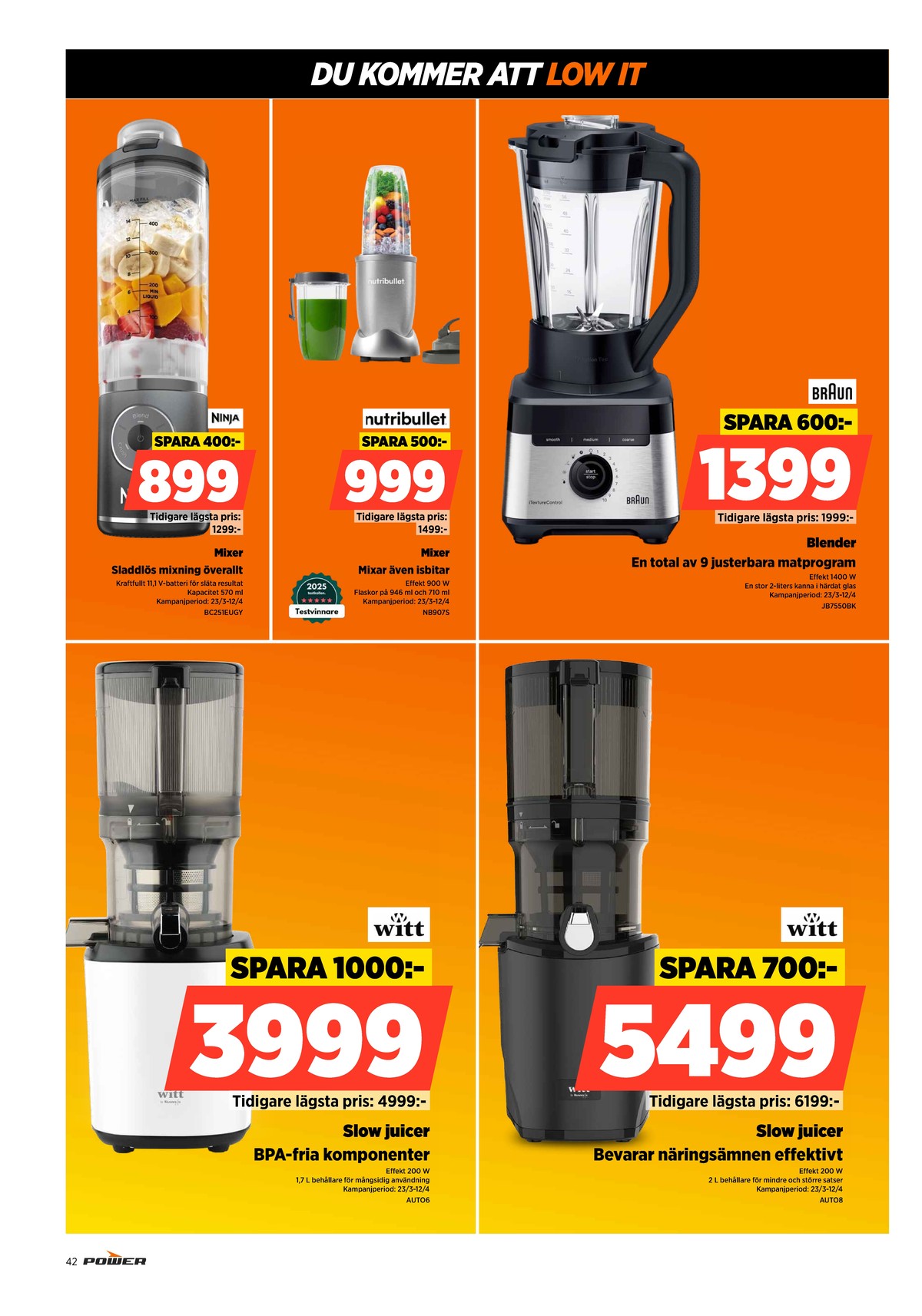 Se Power reklamblad för vecka 14 på Kampanjveckan.se. Se bra erbjudanden på många varor. Läs reklambladet här! Sida 42