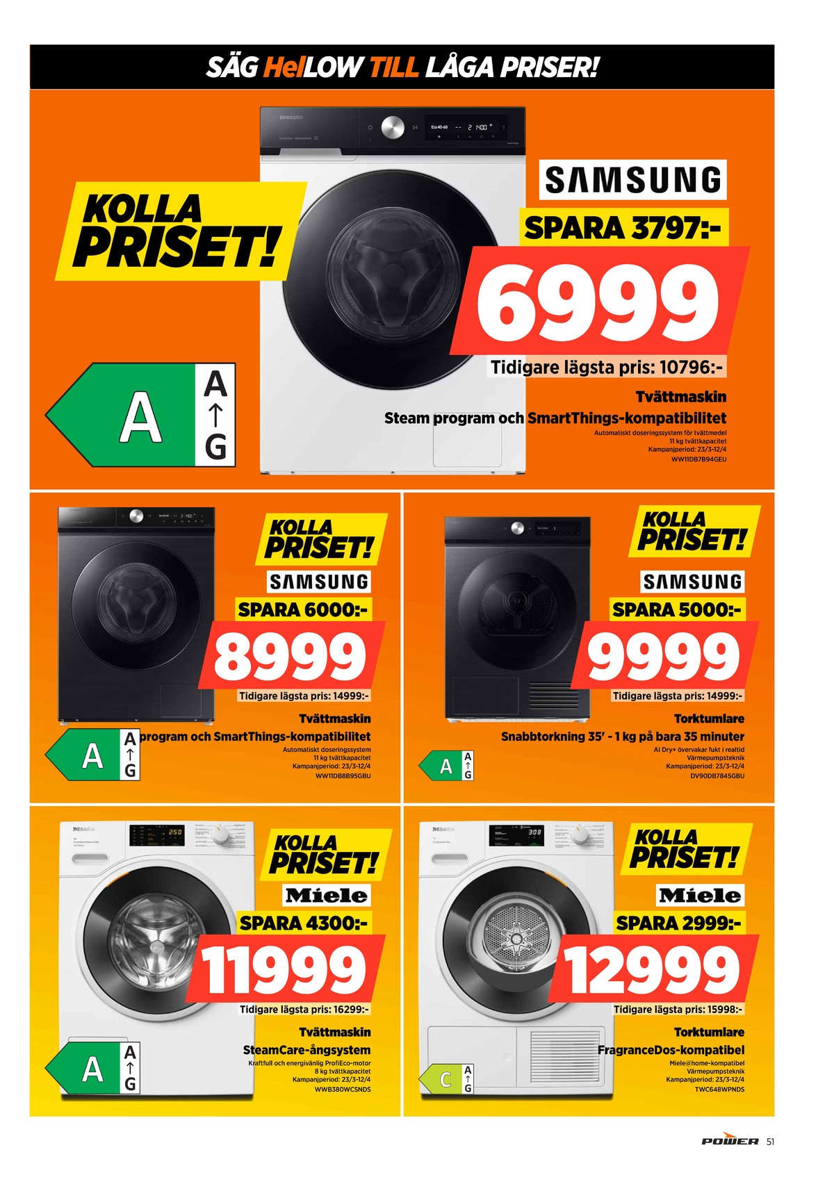 Se Power reklamblad för vecka 14 på Kampanjveckan.se. Se bra erbjudanden på många varor. Läs reklambladet här! Sida 51