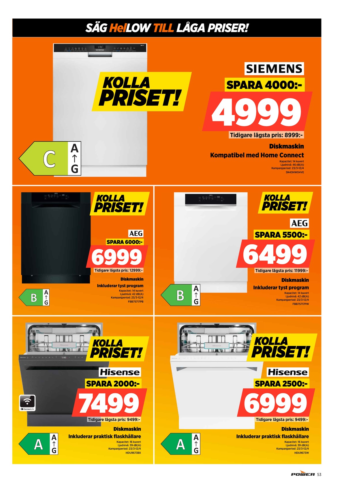 Se Power reklamblad för vecka 14 på Kampanjveckan.se. Se bra erbjudanden på många varor. Läs reklambladet här! Sida 53