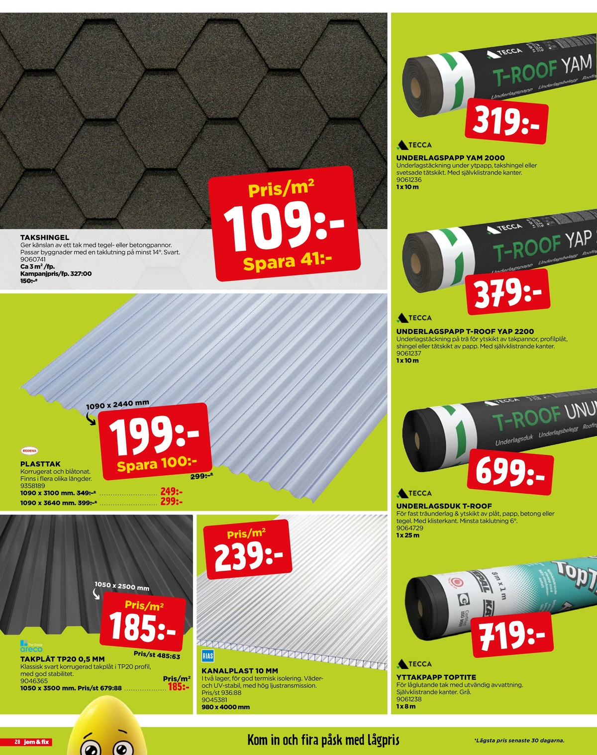 Se Jem & Fix reklamblad för vecka 14 på Kampanjveckan.se. Se bra erbjudanden på många varor. Läs reklambladet här! Sida 28