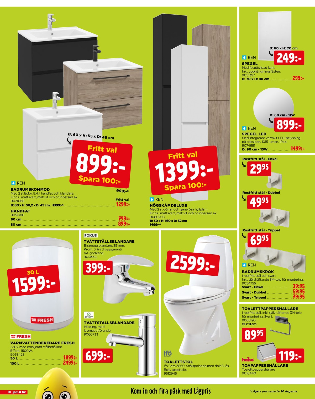 Se Jem & Fix reklamblad för vecka 14 på Kampanjveckan.se. Se bra erbjudanden på många varor. Läs reklambladet här! Sida 30