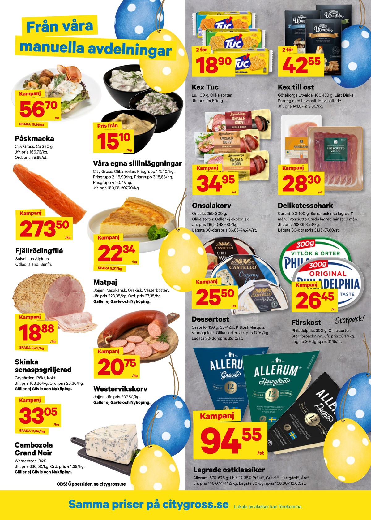 Se City Gross reklamblad för vecka 14 på Kampanjveckan.se. Se bra erbjudanden på många varor. Läs reklambladet här! Sida 15