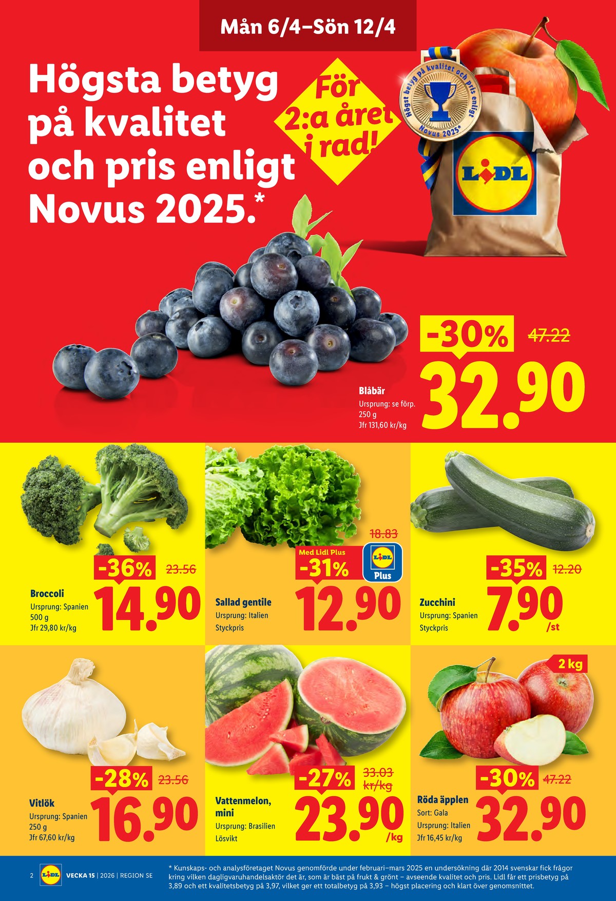 Se Lidl reklamblad för vecka 15 på Kampanjveckan.se. Se bra erbjudanden på många varor, t.ex. vitlök okänd eller zucchini okänd. Läs reklambladet här! Sida 2
