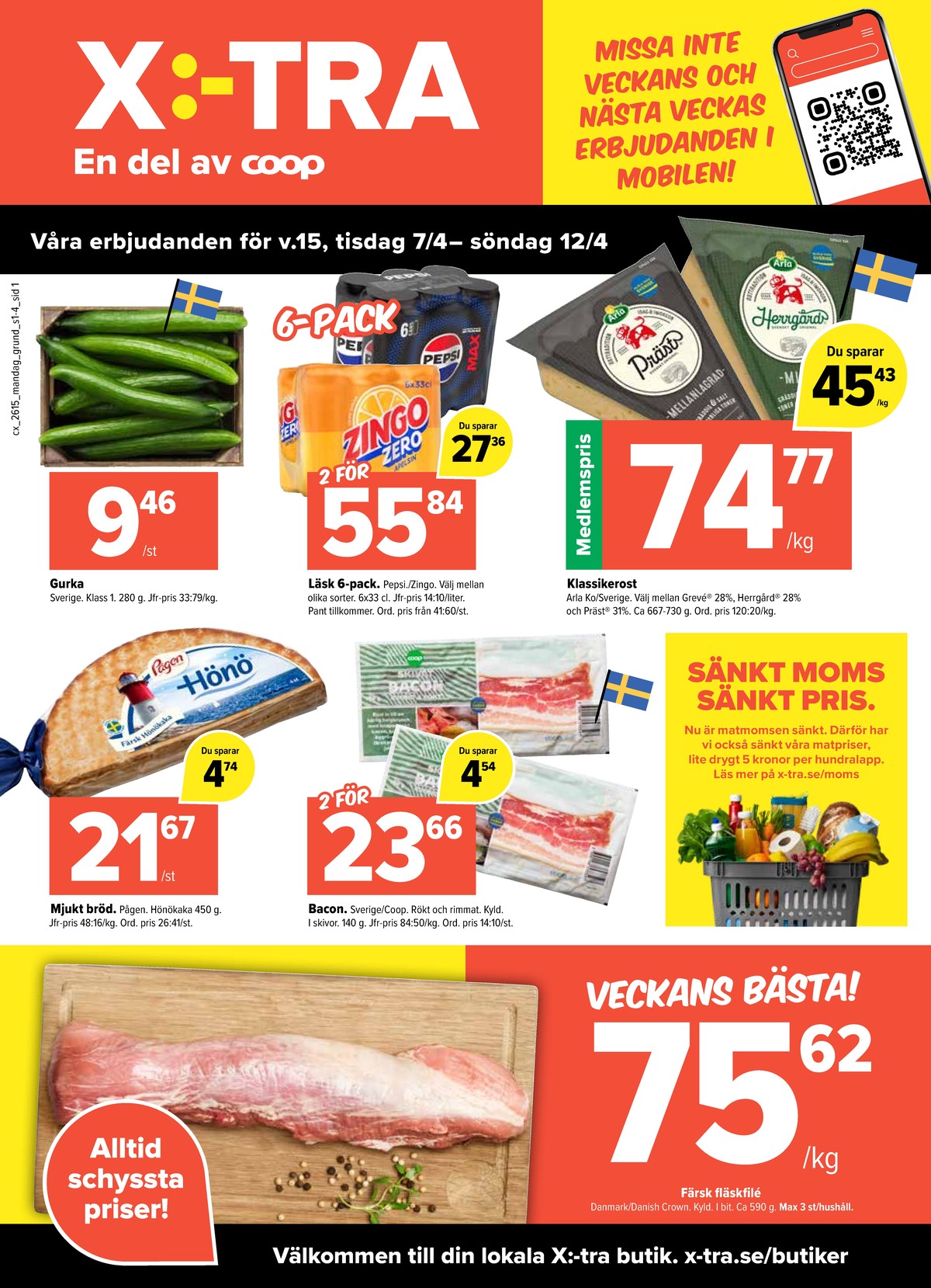 Se X:-tra reklamblad för vecka 15 på Kampanjveckan.se. Se bra erbjudanden på många varor, t.ex. gurka okänd eller fläskfilé dane pork. Läs reklambladet här! Sida 1
