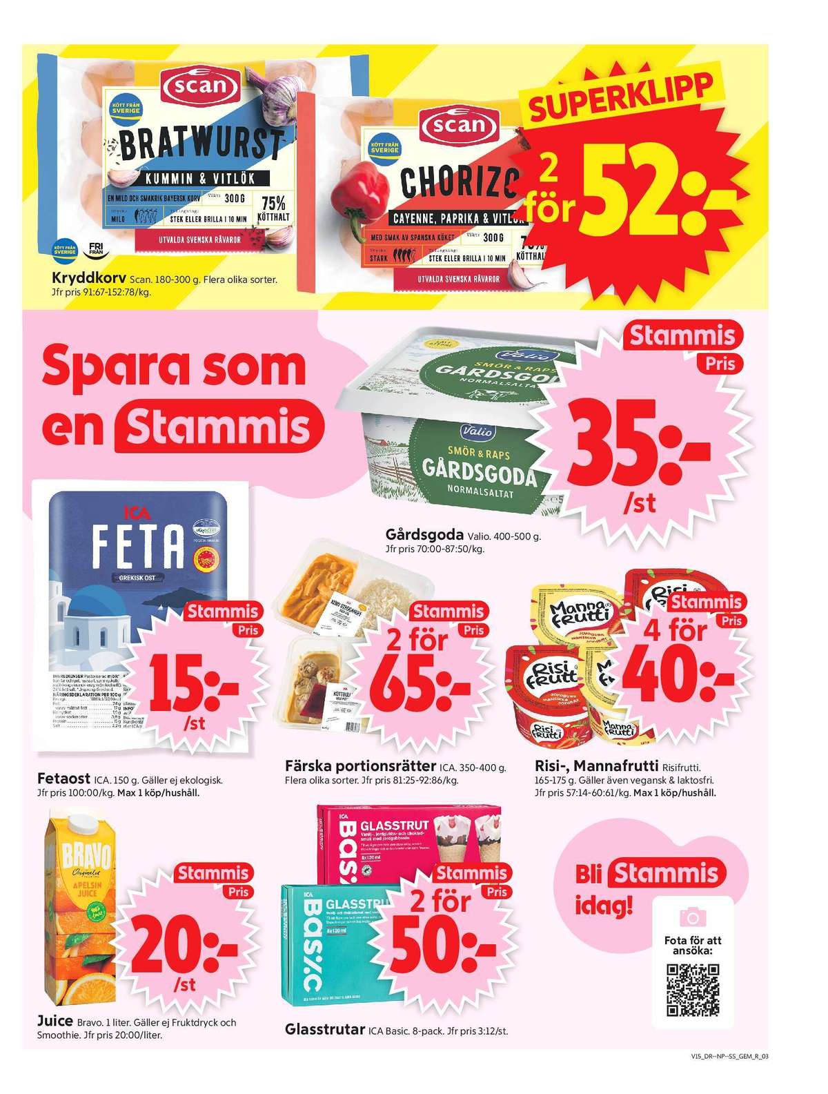 Se ICA Supermarket reklamblad för vecka 15 på Kampanjveckan.se. Se bra erbjudanden på många varor, t.ex. Äpplejuice bravo eller färdigrätter ica. Läs reklambladet här! Sida 3
