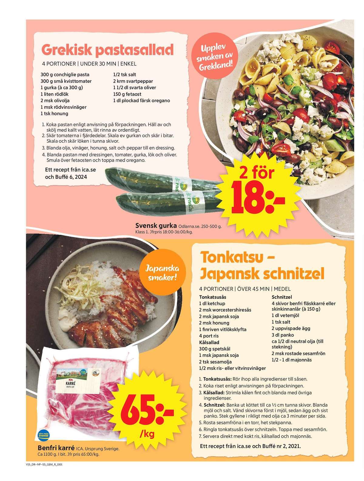 Se ICA Supermarket reklamblad för vecka 15 på Kampanjveckan.se. Se bra erbjudanden på många varor, t.ex. gurka odlarna.se eller karré okänd. Läs reklambladet här! Sida 6
