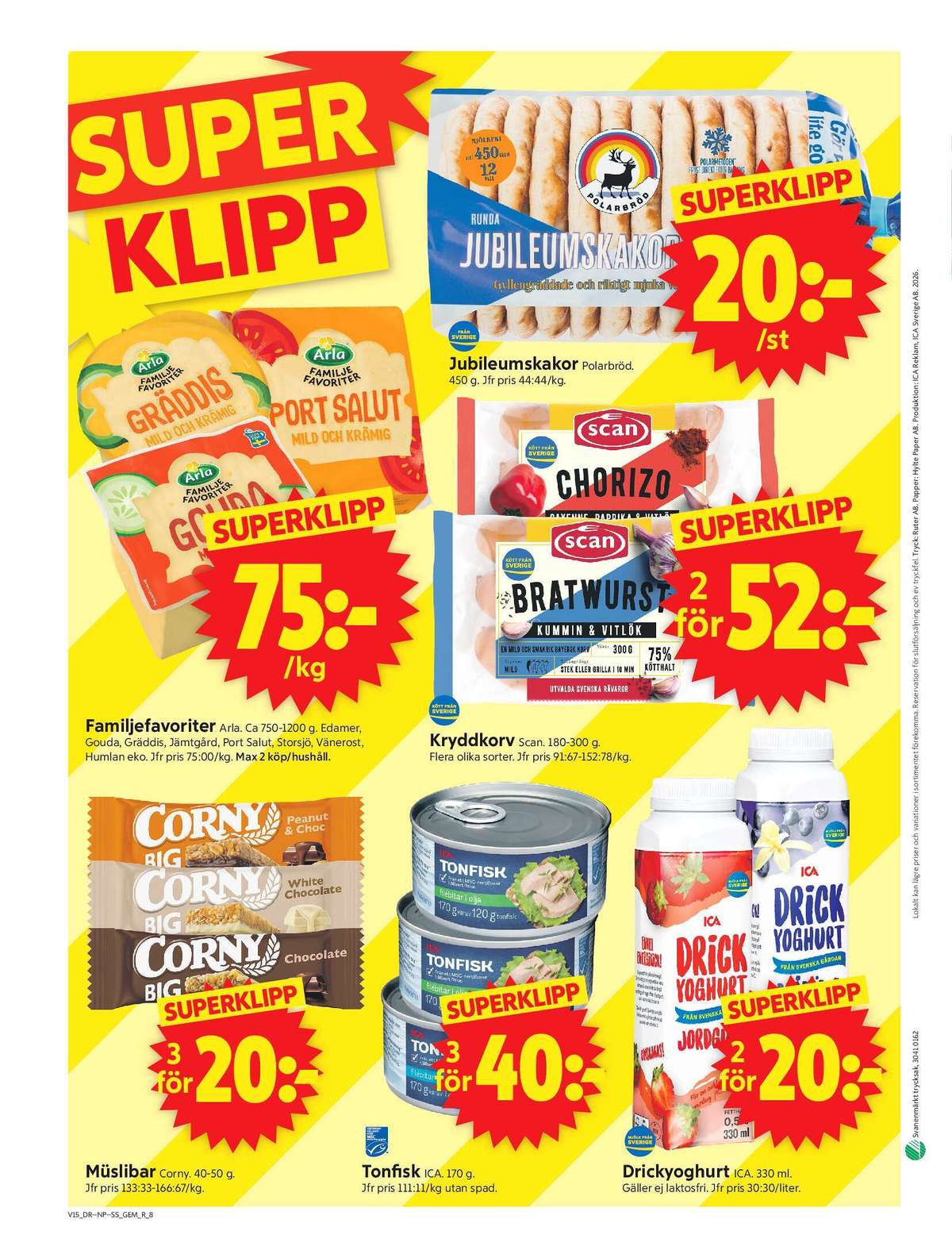 Se ICA Supermarket reklamblad för vecka 15 på Kampanjveckan.se. Se bra erbjudanden på många varor, t.ex. drickyoghurt ica eller chorizo scan. Läs reklambladet här! Sida 10
