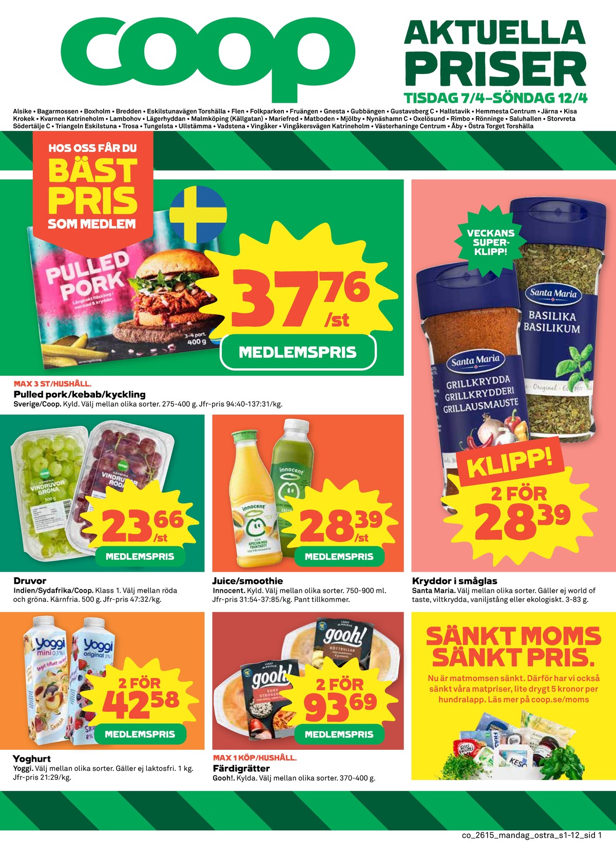 Se Coop reklamblad för vecka 15 på Kampanjveckan.se. Se bra erbjudanden på många varor, t.ex. pulled pork coop eller apelsinjuice innocent. Läs reklambladet här! Sida 1
