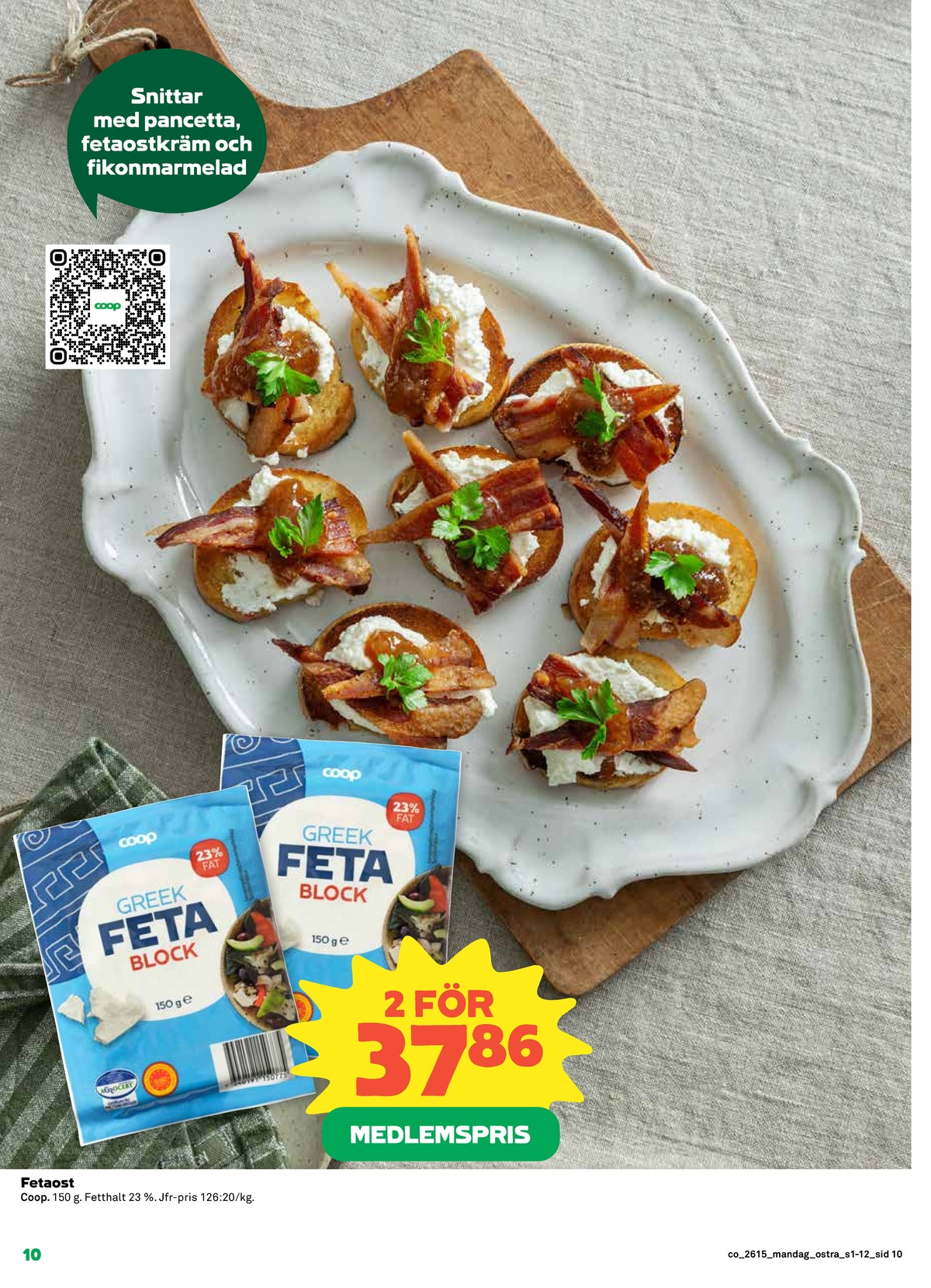 Se Coop reklamblad för vecka 15 på Kampanjveckan.se. Se bra erbjudanden på många varor, t.ex. fetaost coop eller andra varor. Läs reklambladet här! Sida 10