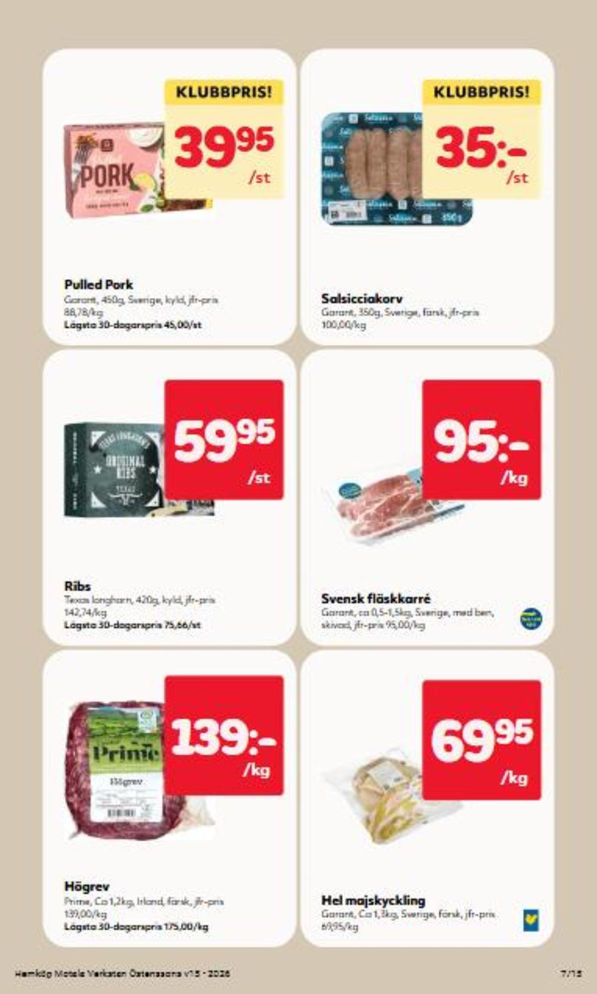 Se Östenssons reklamblad för vecka 15 på Kampanjveckan.se. Se bra erbjudanden på många varor. Läs reklambladet här! Sida 7