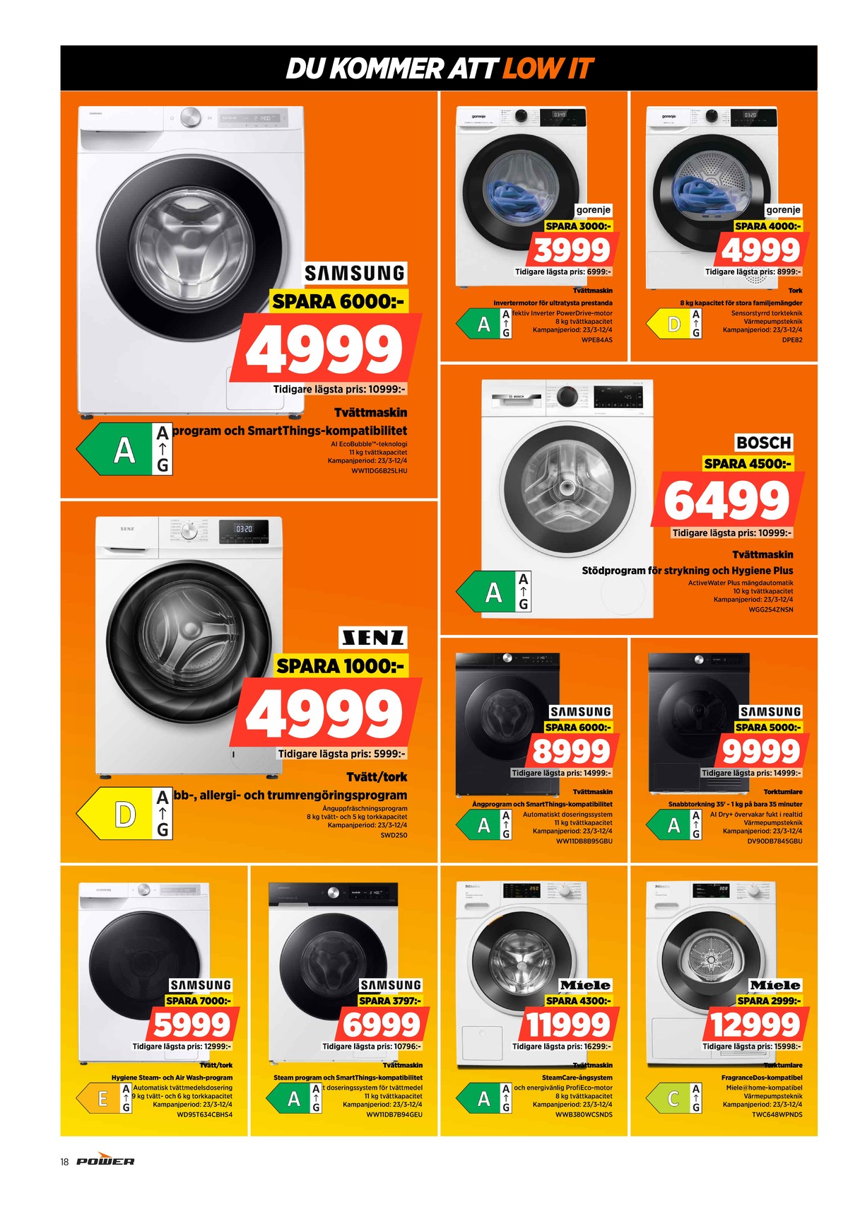 Se Power reklamblad för vecka 15 på Kampanjveckan.se. Se bra erbjudanden på många varor. Läs reklambladet här! Sida 18