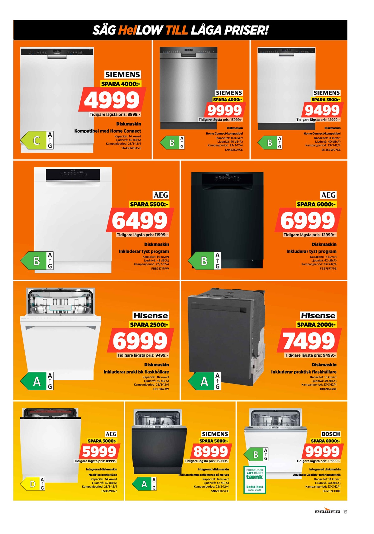 Se Power reklamblad för vecka 15 på Kampanjveckan.se. Se bra erbjudanden på många varor. Läs reklambladet här! Sida 19