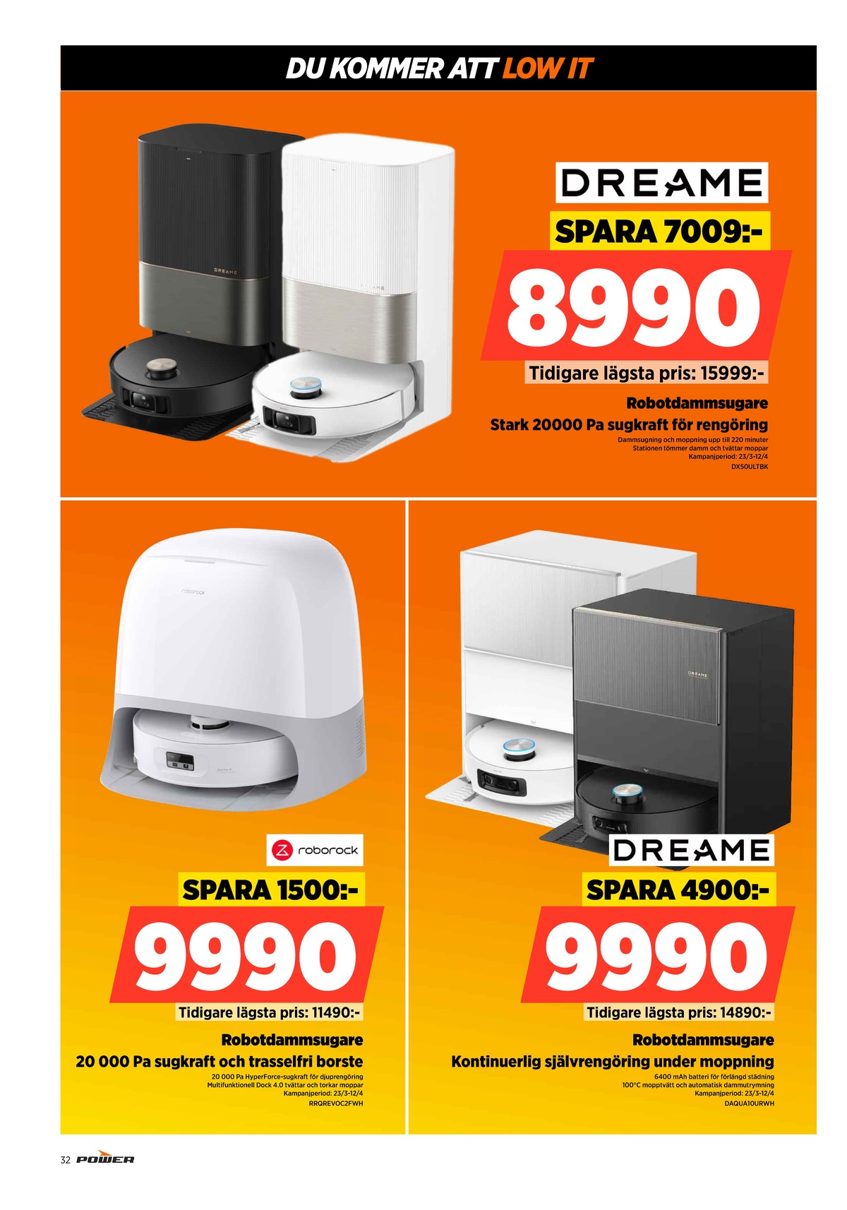 Se Power reklamblad för vecka 15 på Kampanjveckan.se. Se bra erbjudanden på många varor. Läs reklambladet här! Sida 32