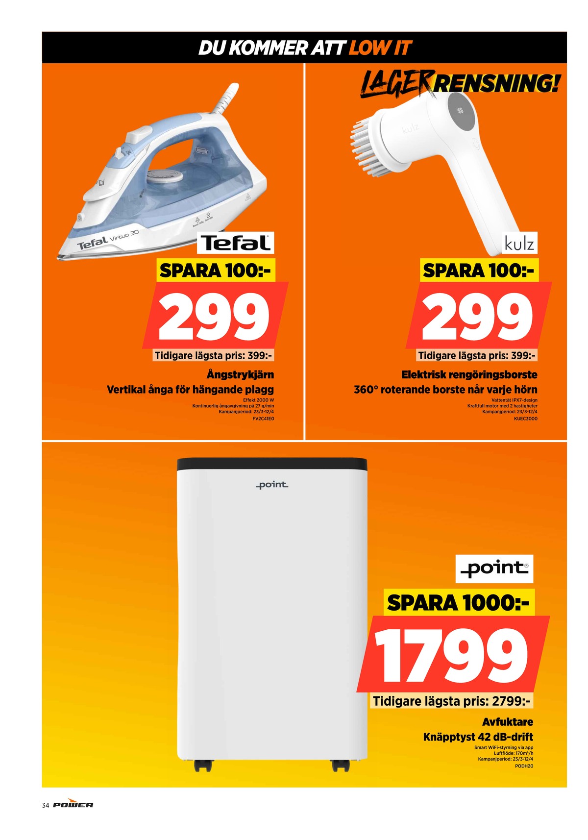 Se Power reklamblad för vecka 15 på Kampanjveckan.se. Se bra erbjudanden på många varor. Läs reklambladet här! Sida 34