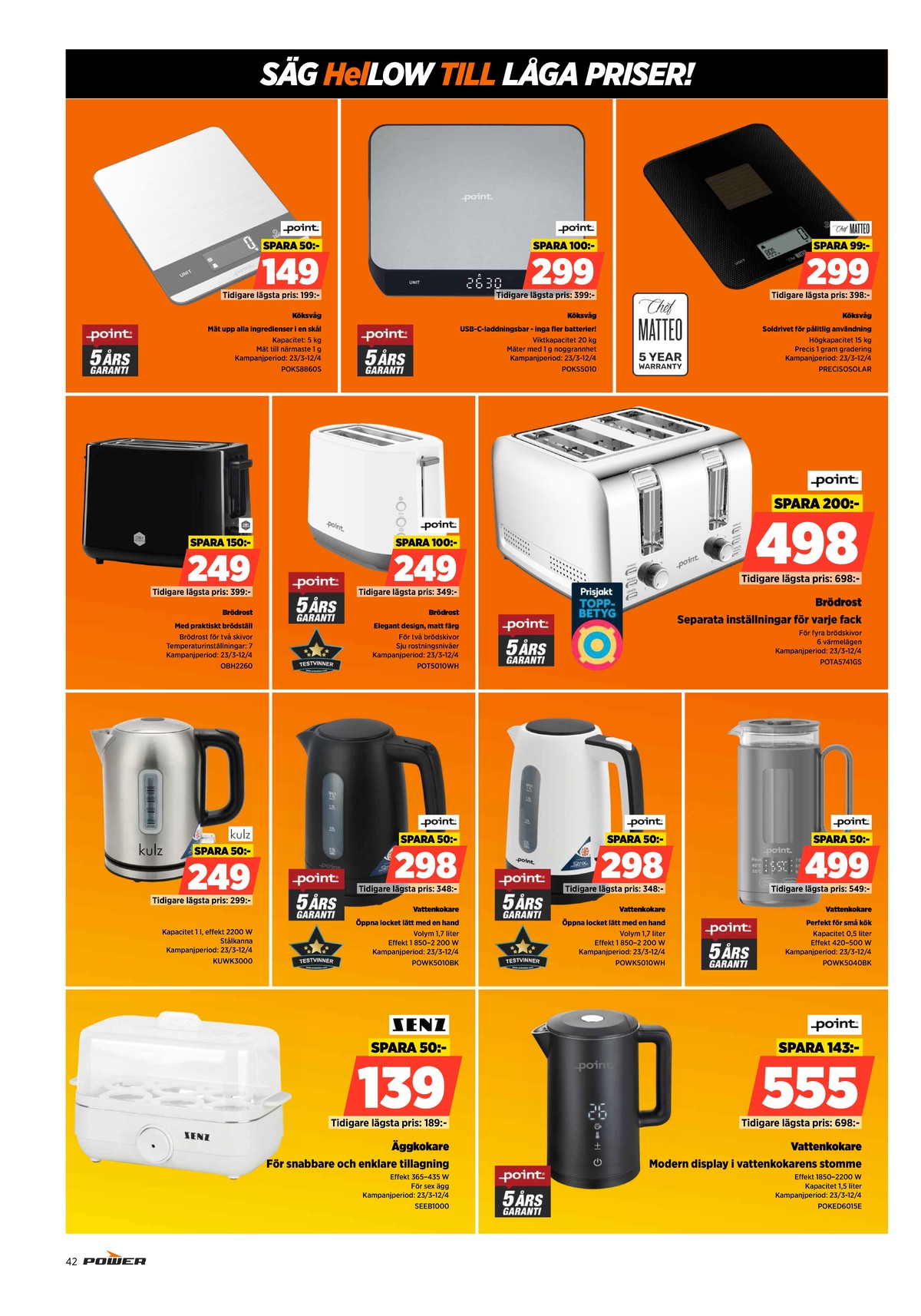 Se Power reklamblad för vecka 15 på Kampanjveckan.se. Se bra erbjudanden på många varor. Läs reklambladet här! Sida 42