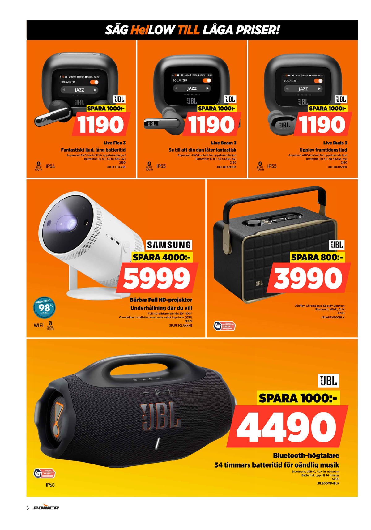 Se Power reklamblad för vecka 15 på Kampanjveckan.se. Se bra erbjudanden på många varor. Läs reklambladet här! Sida 6