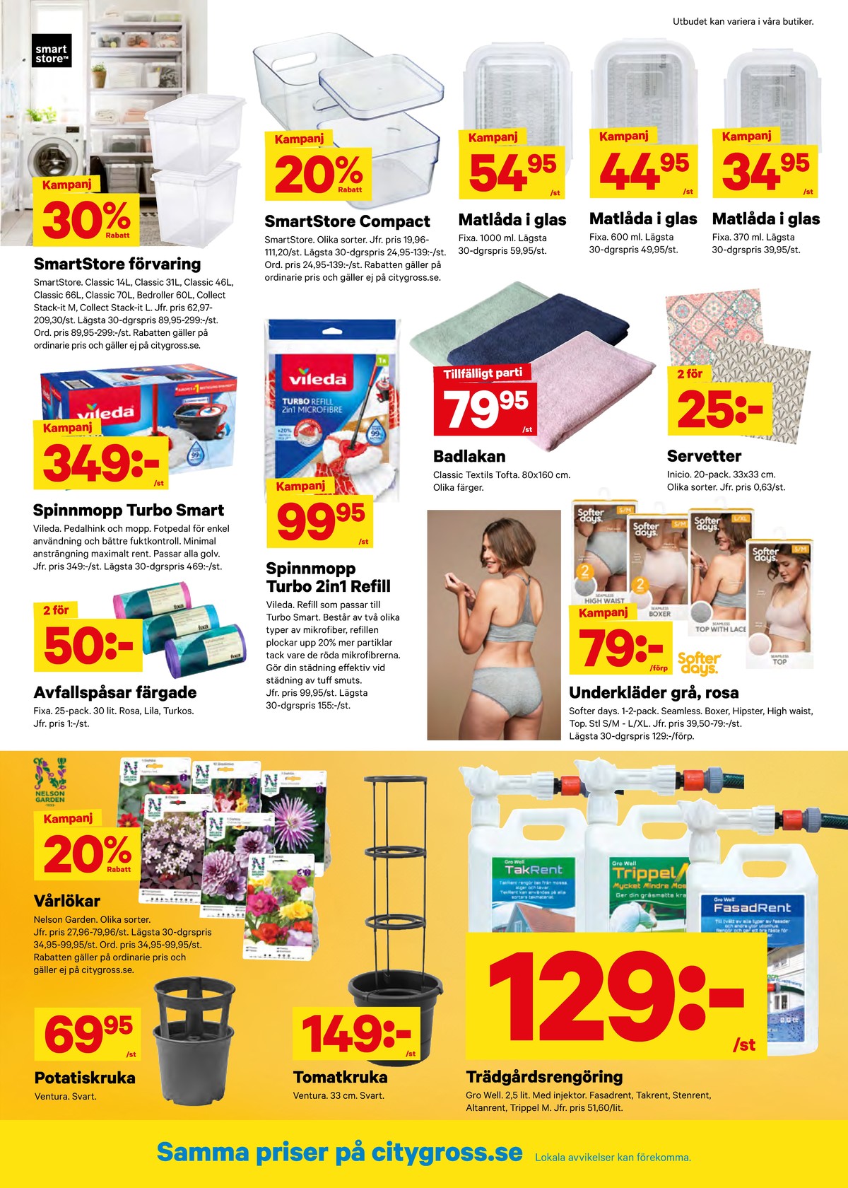 Se City Gross reklamblad för vecka 15 på Kampanjveckan.se. Se bra erbjudanden på många varor, t.ex. förvaringsboxar smartstore eller andra varor. Läs reklambladet här! Sida 9