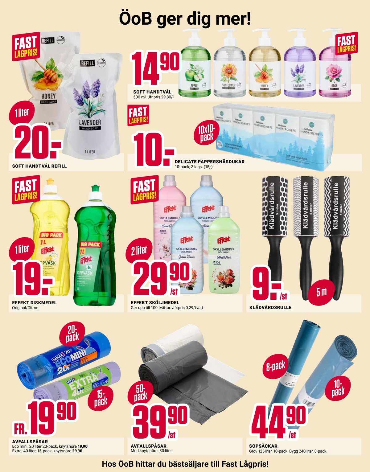 Se ÖoB reklamblad för vecka 15 på Kampanjveckan.se. Se bra erbjudanden på många varor. Läs reklambladet här! Sida 10