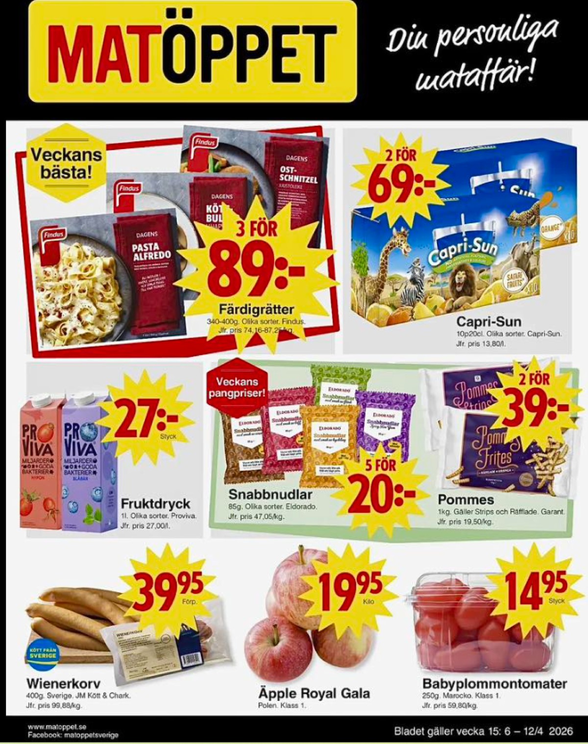 Se Matöppet reklamblad för vecka 15 på Kampanjveckan.se. Se bra erbjudanden på många varor, t.ex. plommontomater nature choise eller Äpplen okänd. Läs reklambladet här! Sida 1
