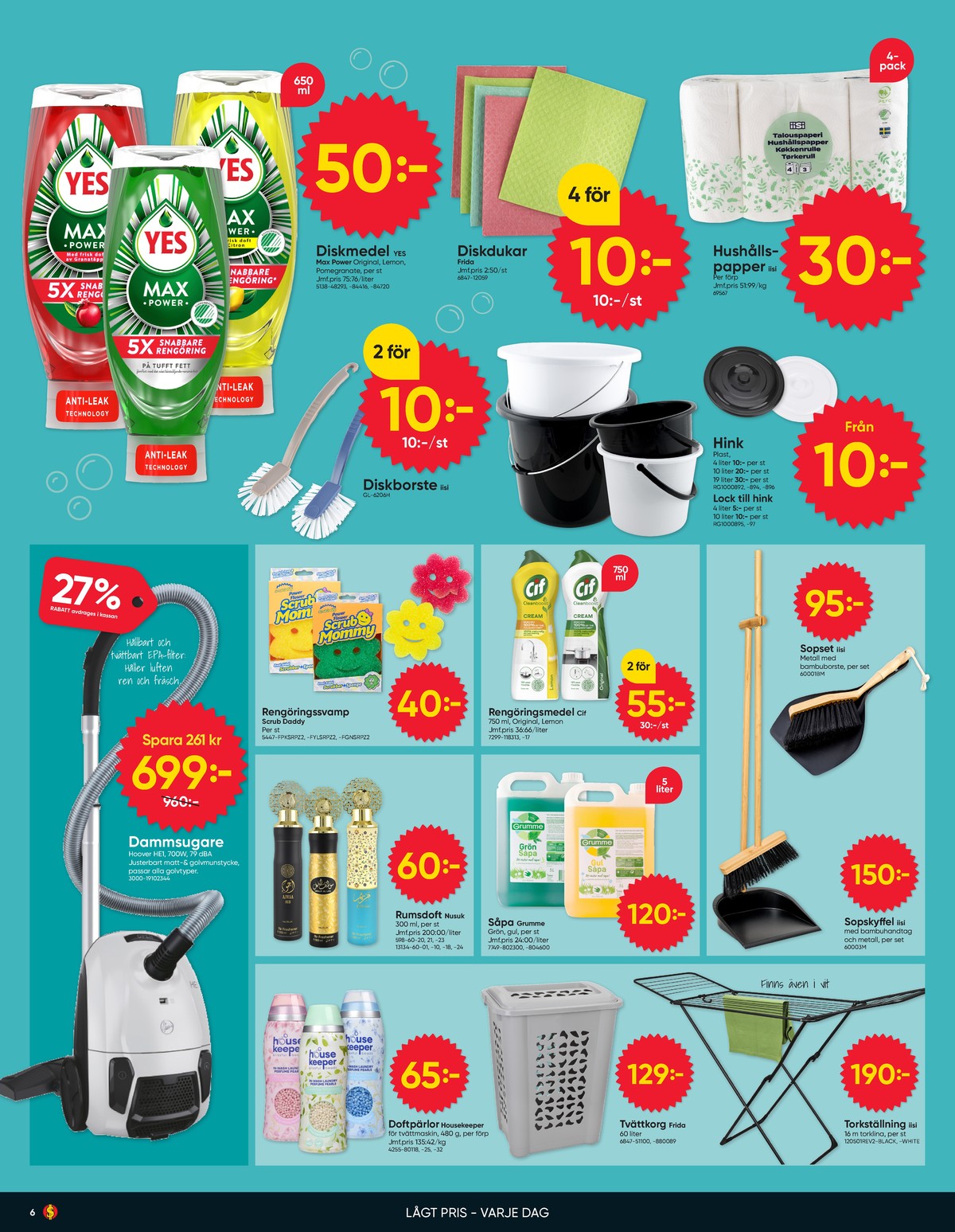 Se Dollarstore reklamblad för vecka 16 på Kampanjveckan.se. Se bra erbjudanden på många varor. Läs reklambladet här! Sida 6