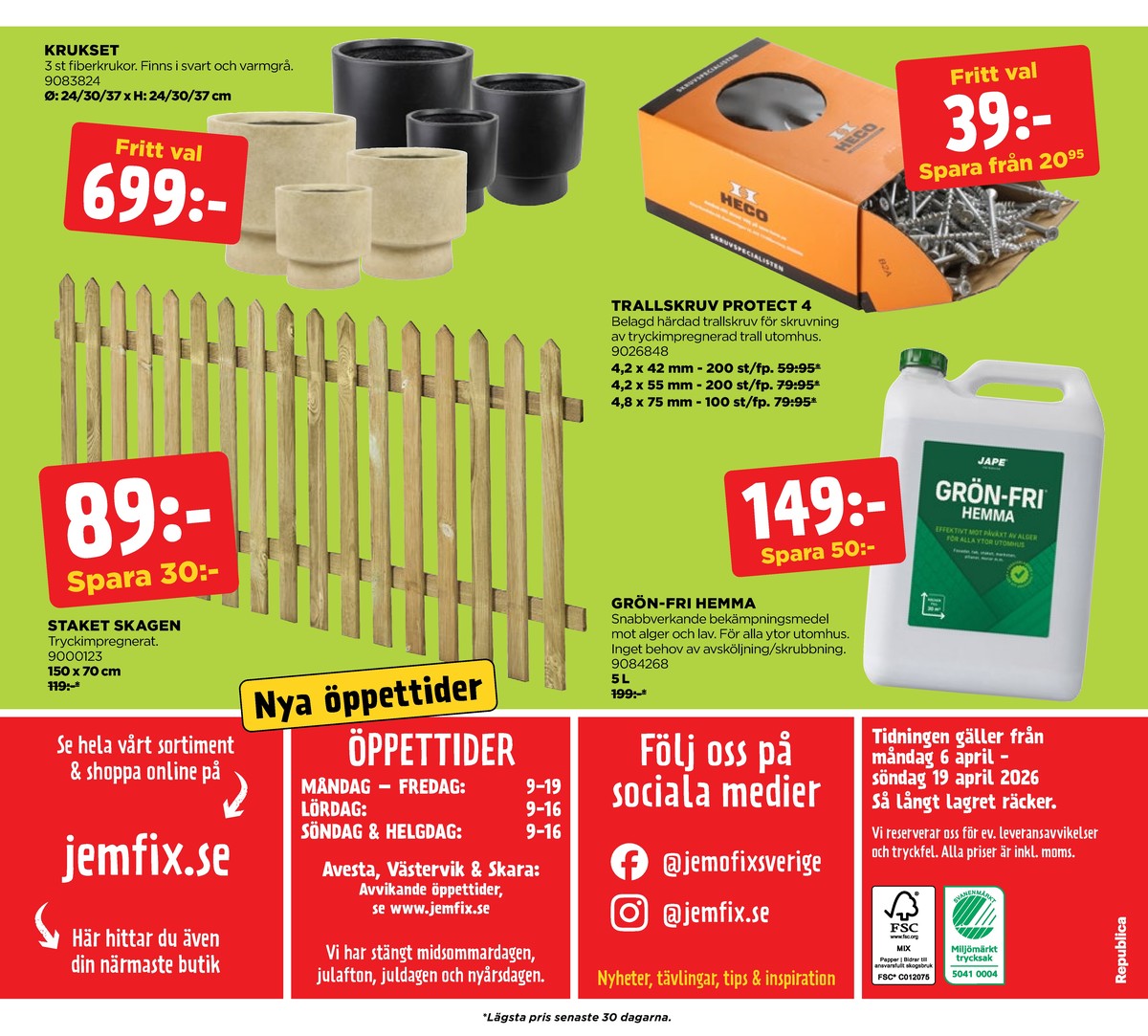 Se Jem & Fix reklamblad för vecka 16 på Kampanjveckan.se. Se bra erbjudanden på många varor. Läs reklambladet här! Sida 20