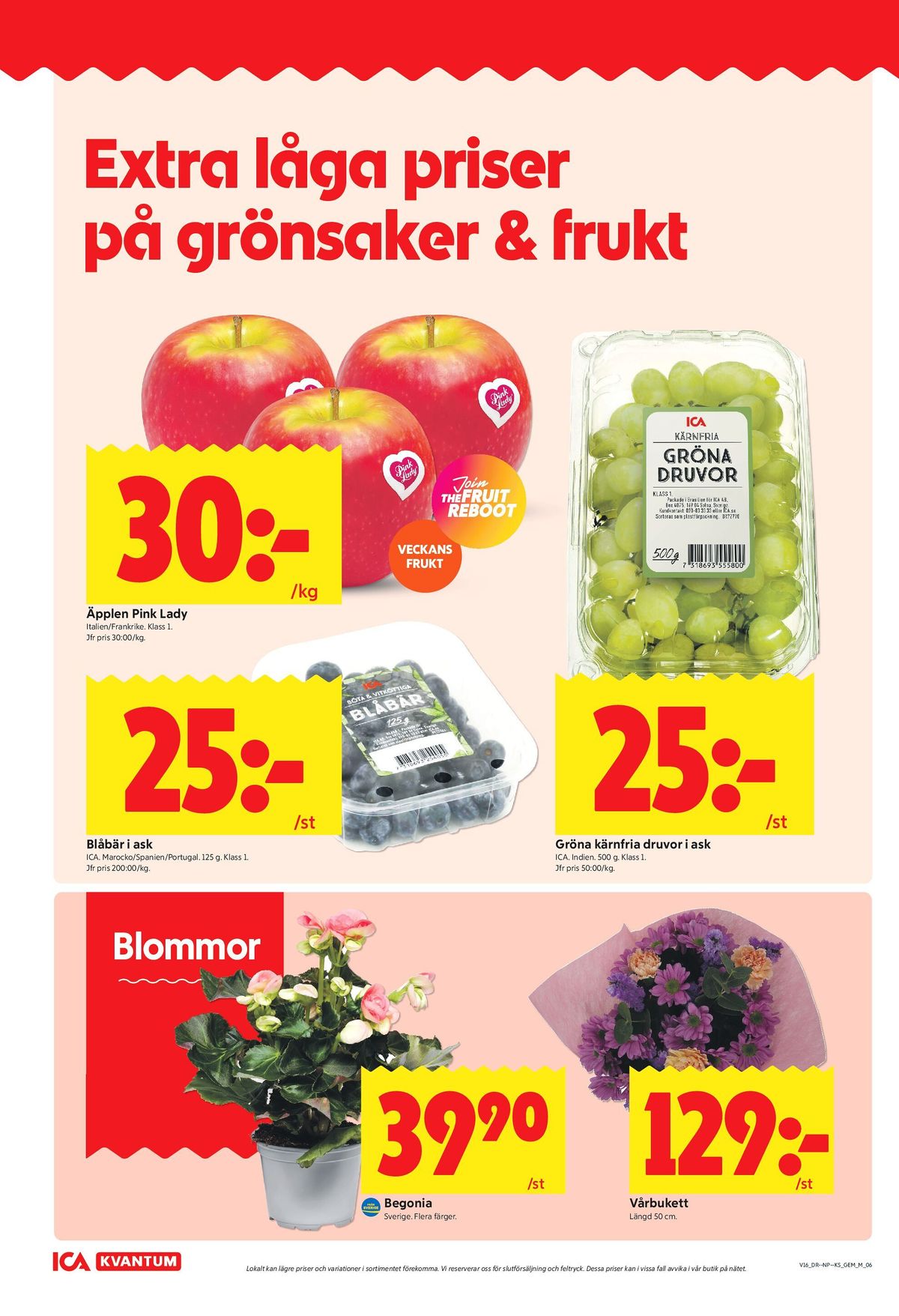 Se ICA Kvantum reklamblad för vecka 16 på Kampanjveckan.se. Se bra erbjudanden på många varor, t.ex. Äpplen pink lady eller vindruvor ica. Läs reklambladet här! Sida 6
