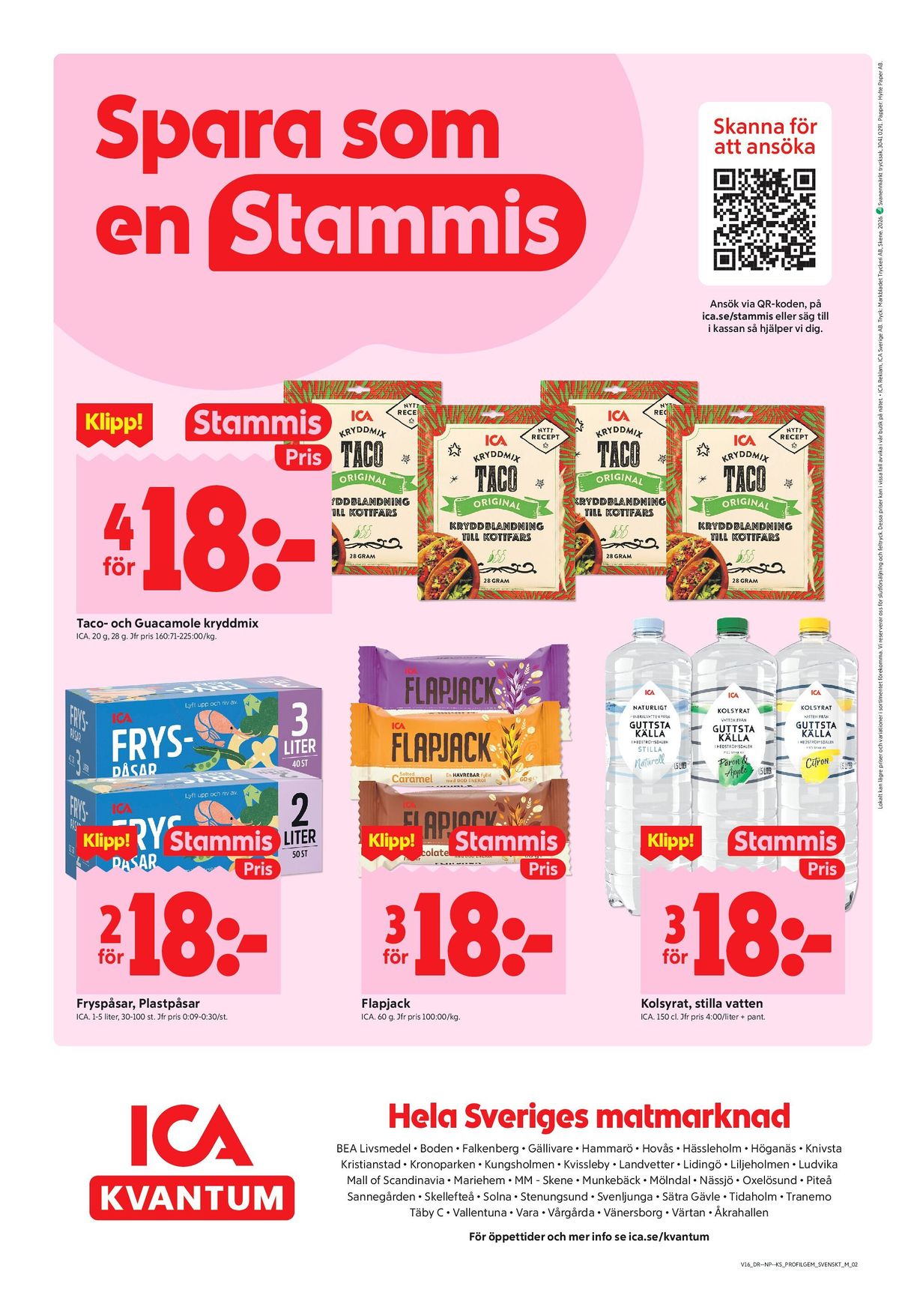 Se ICA Kvantum reklamblad för vecka 16 på Kampanjveckan.se. Se bra erbjudanden på många varor, t.ex. taco kryddmix ica eller päron & Äpple mineralvatten guttsta källa. Läs reklambladet här! Sida 10
