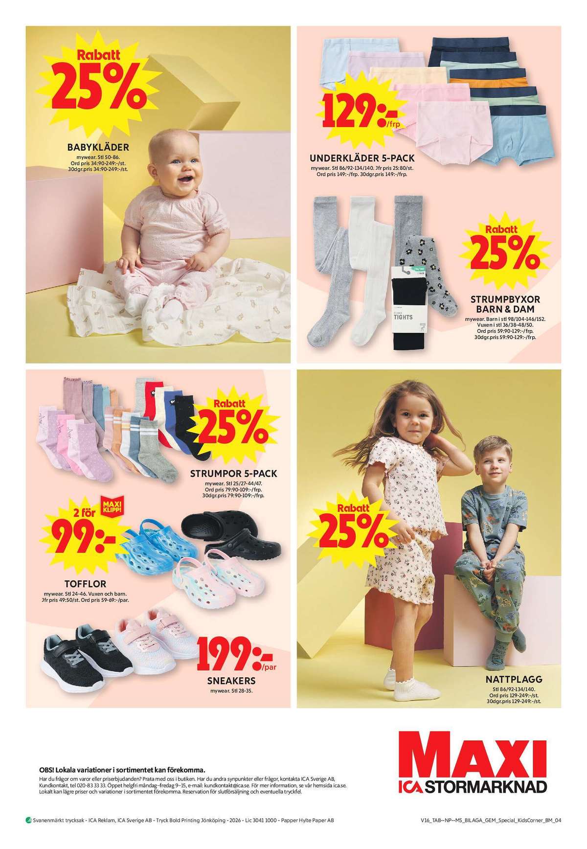Se ICA Maxi reklamblad för vecka 16 på Kampanjveckan.se. Se bra erbjudanden på många varor, t.ex. pyjamas mywear eller babykläder mywear. Läs reklambladet här! Sida 15
