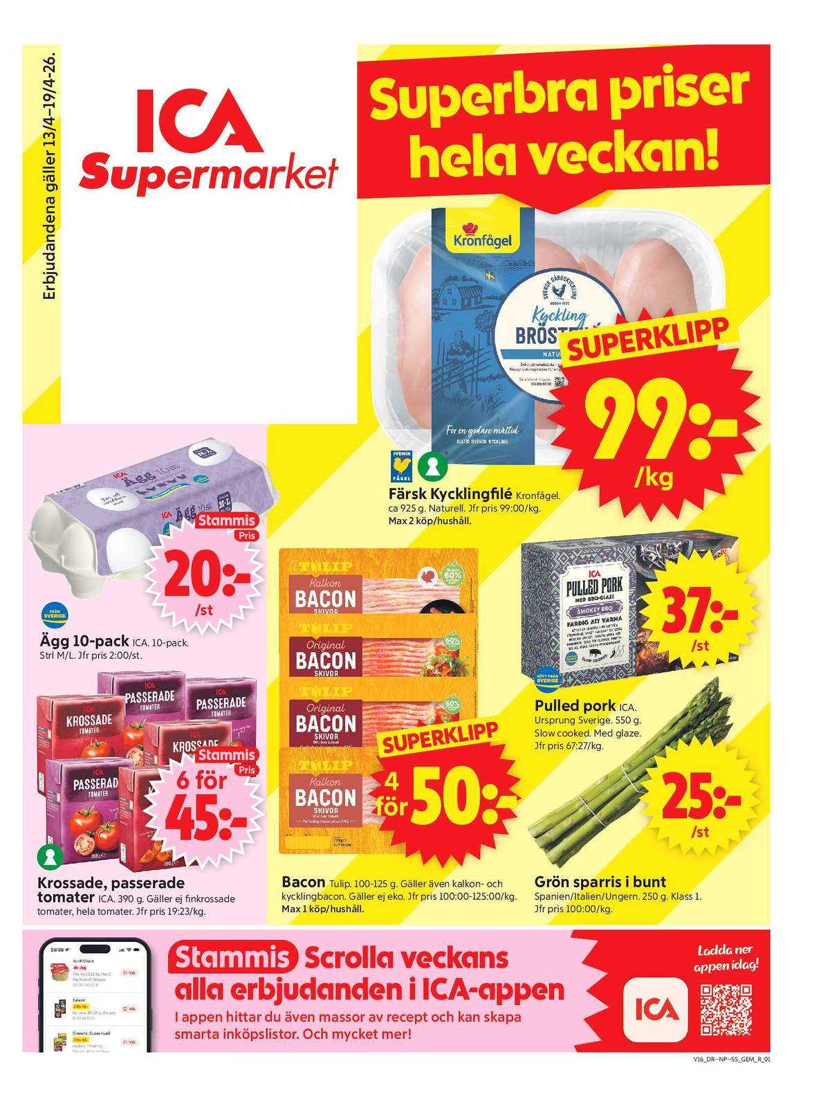 Se ICA Supermarket reklamblad för vecka 16 på Kampanjveckan.se. Se bra erbjudanden på många varor, t.ex. krossade tomater ica eller passerade tomater ica. Läs reklambladet här! Sida 1
