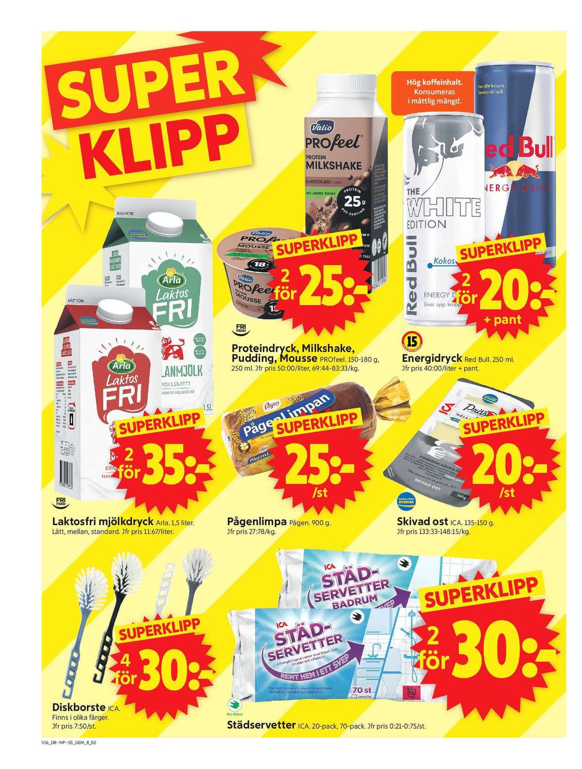 Se ICA Supermarket reklamblad för vecka 16 på Kampanjveckan.se. Se bra erbjudanden på många varor, t.ex. diskborste ica eller städservetter ica. Läs reklambladet här! Sida 2

