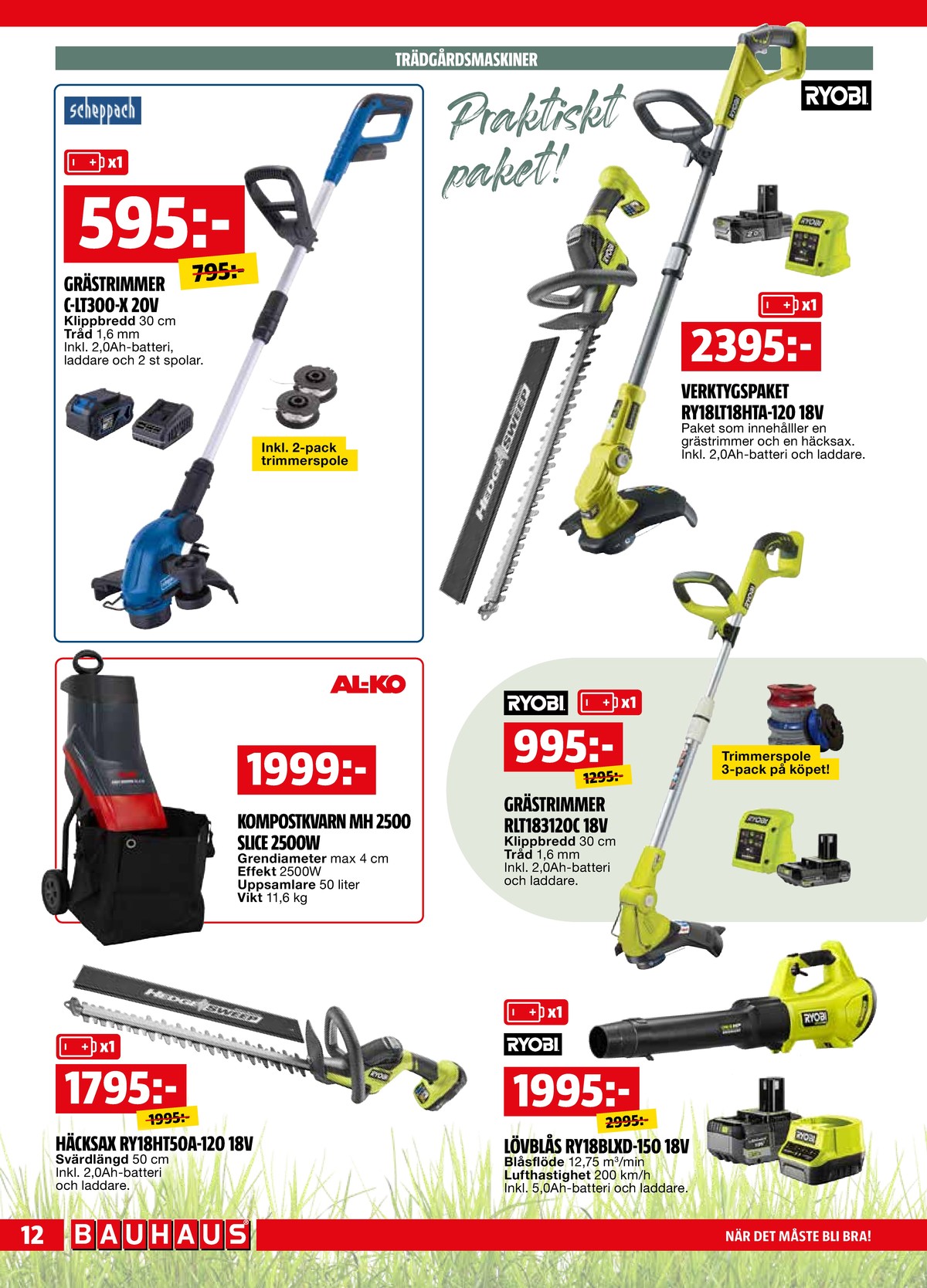 Se Bauhaus reklamblad för vecka 16 på Kampanjveckan.se. Se bra erbjudanden på många varor. Läs reklambladet här! Sida 12