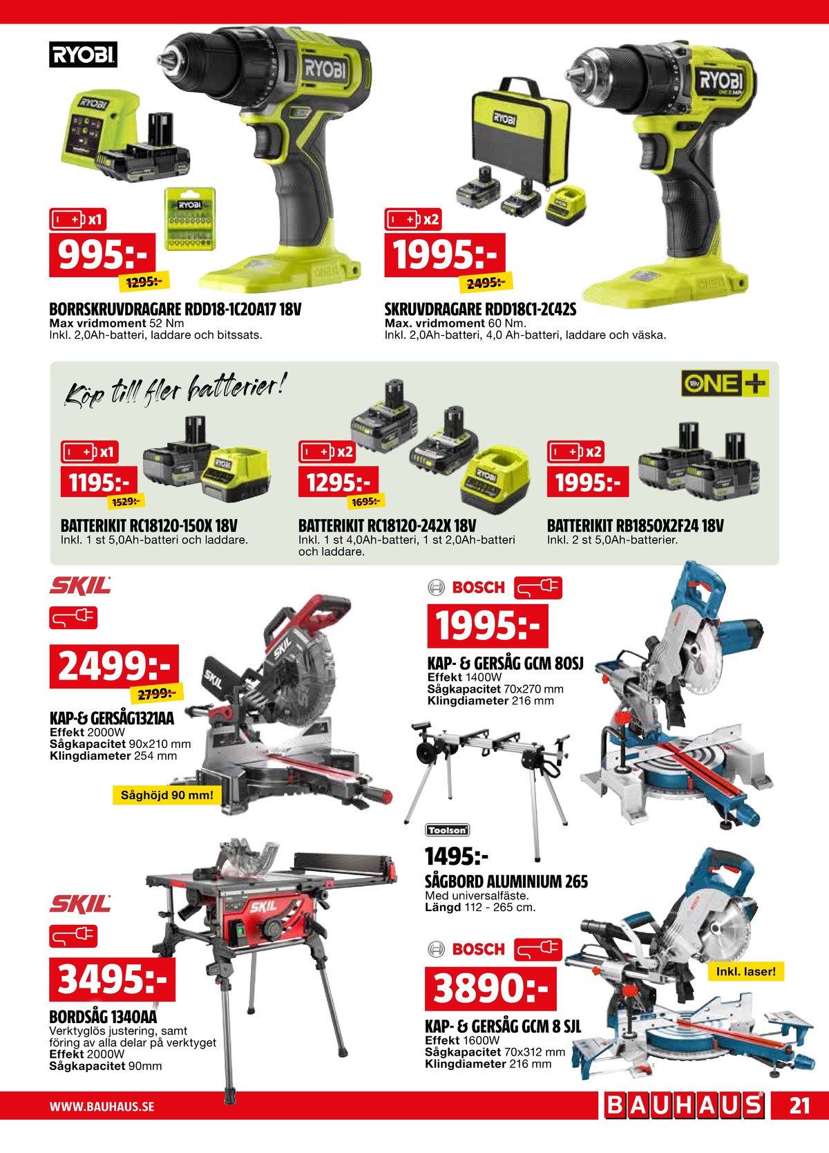 Se Bauhaus reklamblad för vecka 16 på Kampanjveckan.se. Se bra erbjudanden på många varor. Läs reklambladet här! Sida 21