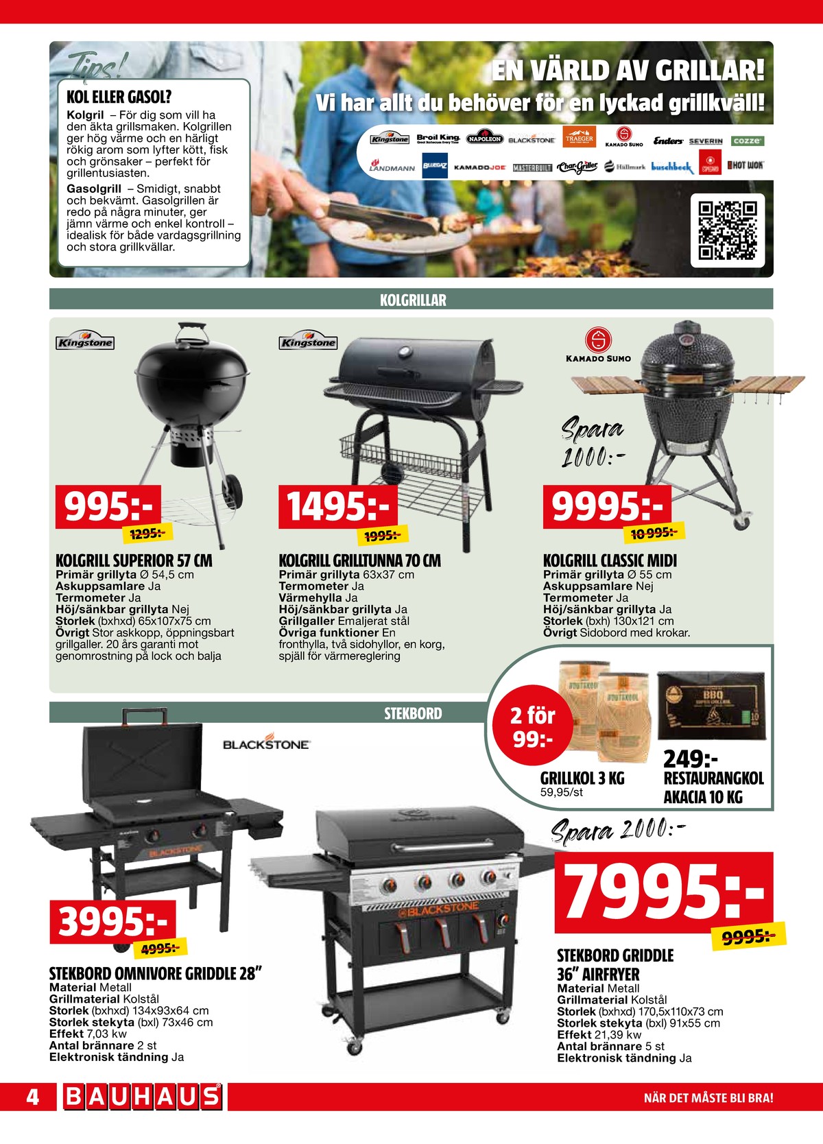 Se Bauhaus reklamblad för vecka 16 på Kampanjveckan.se. Se bra erbjudanden på många varor. Läs reklambladet här! Sida 4