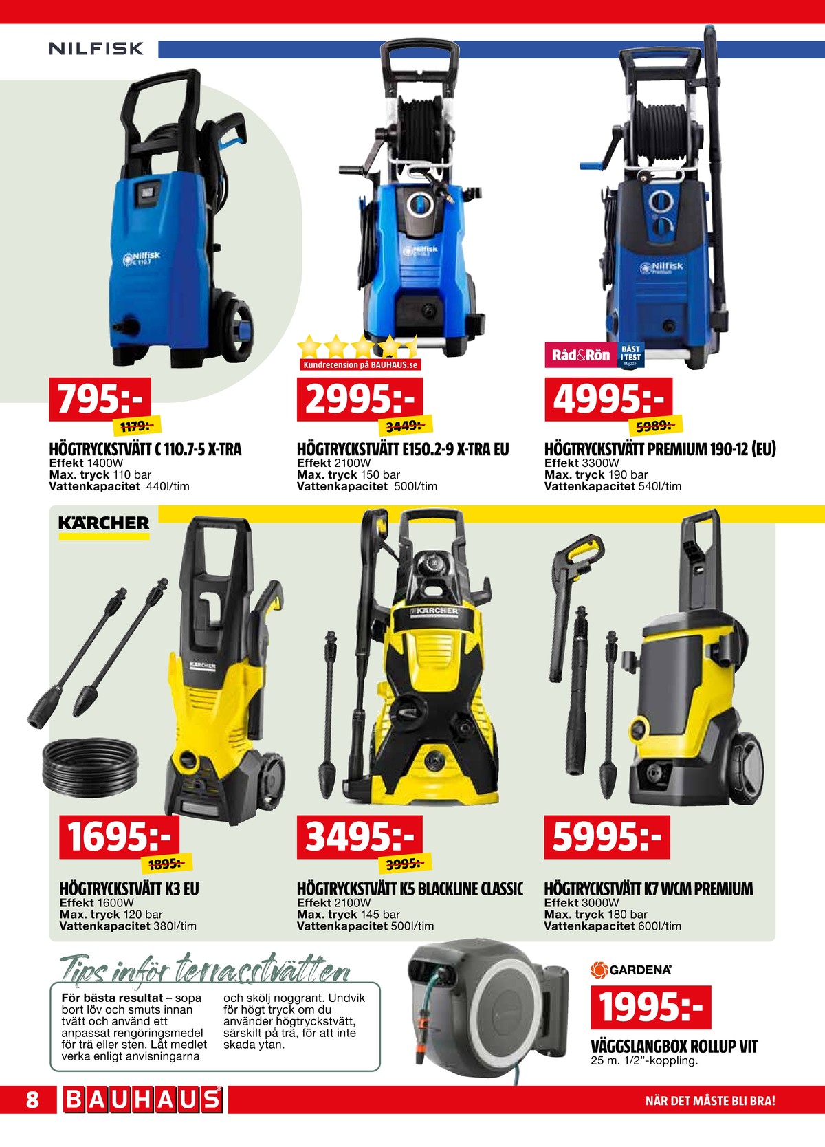 Se Bauhaus reklamblad för vecka 16 på Kampanjveckan.se. Se bra erbjudanden på många varor. Läs reklambladet här! Sida 8