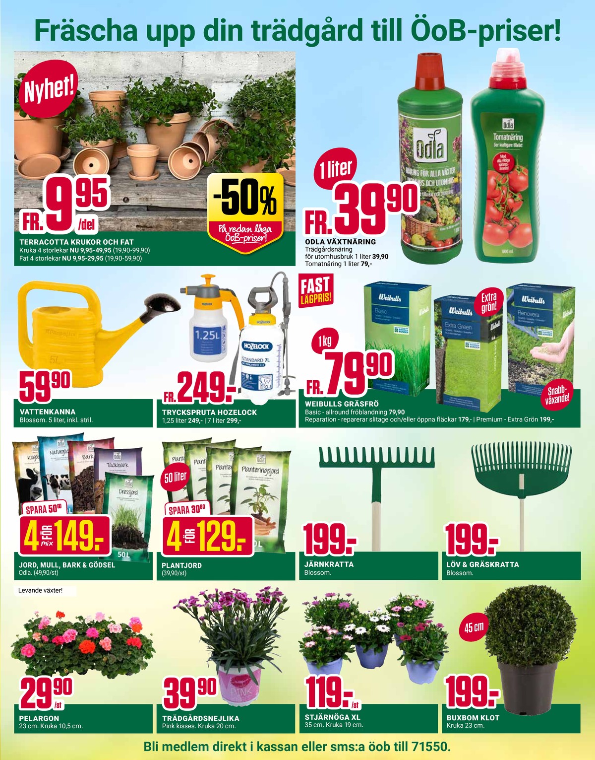 Se ÖoB reklamblad för vecka 16 på Kampanjveckan.se. Se bra erbjudanden på många varor. Läs reklambladet här! Sida 7