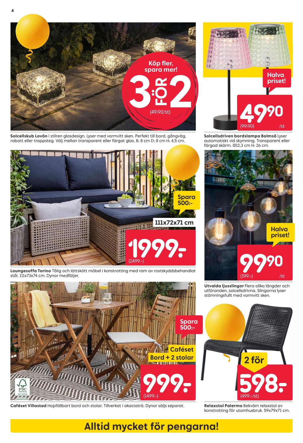 Se Rusta reklamblad för vecka 16 på Kampanjveckan.se. Se bra erbjudanden på många varor. Läs reklambladet här! Sida 4