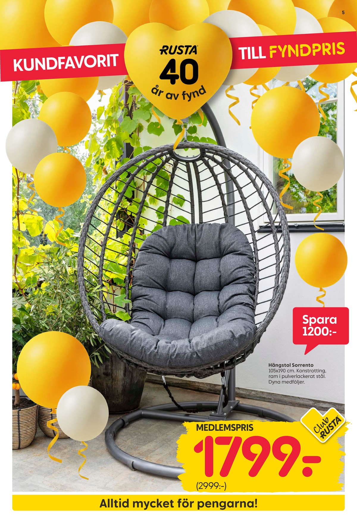 Se Rusta reklamblad för vecka 16 på Kampanjveckan.se. Se bra erbjudanden på många varor. Läs reklambladet här! Sida 5