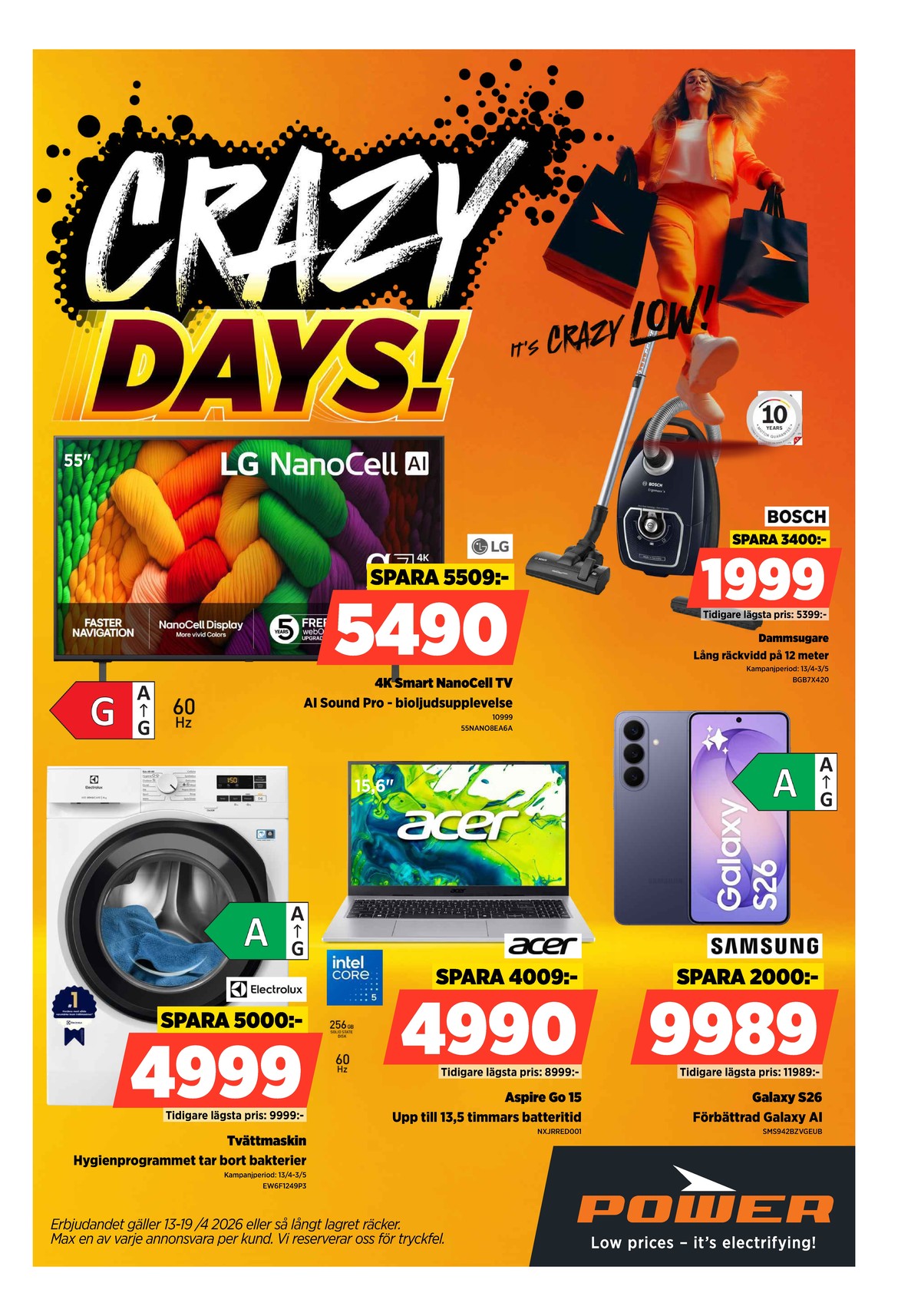 Se Power reklamblad för vecka 16 på Kampanjveckan.se. Se bra erbjudanden på många varor. Läs reklambladet här! Sida 1
