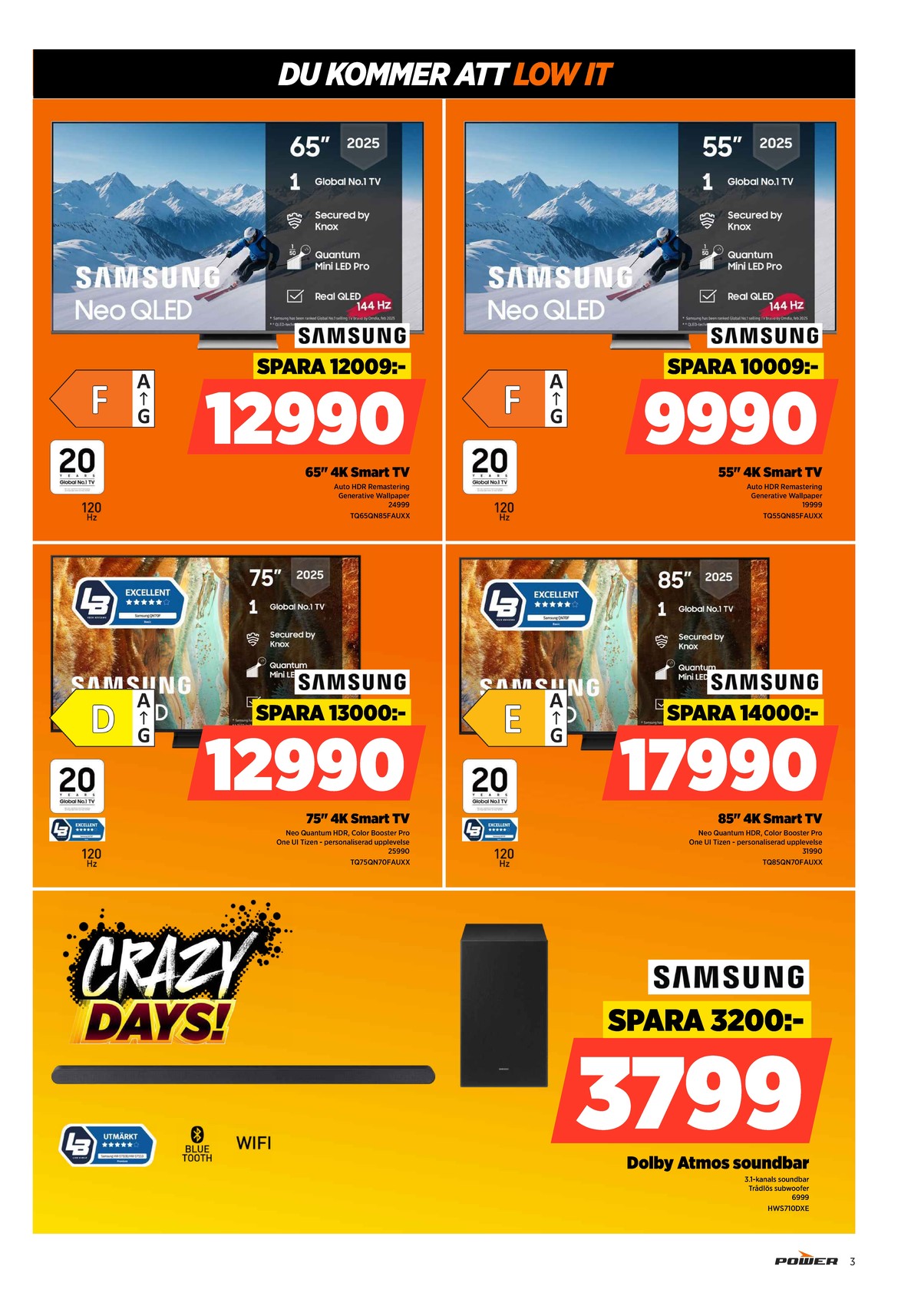 Se Power reklamblad för vecka 16 på Kampanjveckan.se. Se bra erbjudanden på många varor. Läs reklambladet här! Sida 3