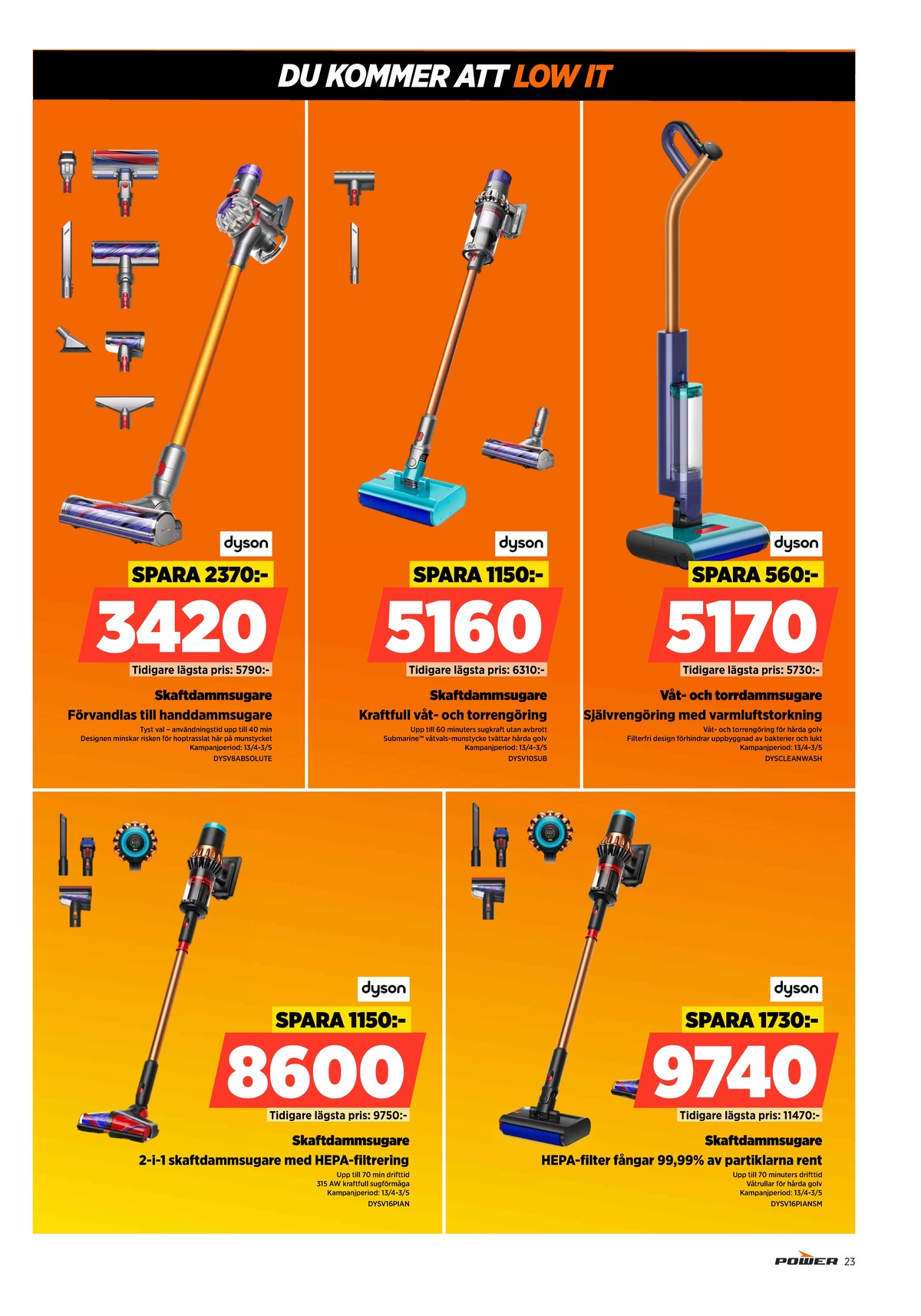 Se Power reklamblad för vecka 16 på Kampanjveckan.se. Se bra erbjudanden på många varor. Läs reklambladet här! Sida 23