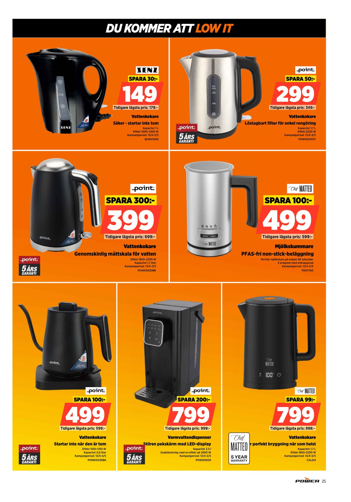 Se Power reklamblad för vecka 16 på Kampanjveckan.se. Se bra erbjudanden på många varor. Läs reklambladet här! Sida 25