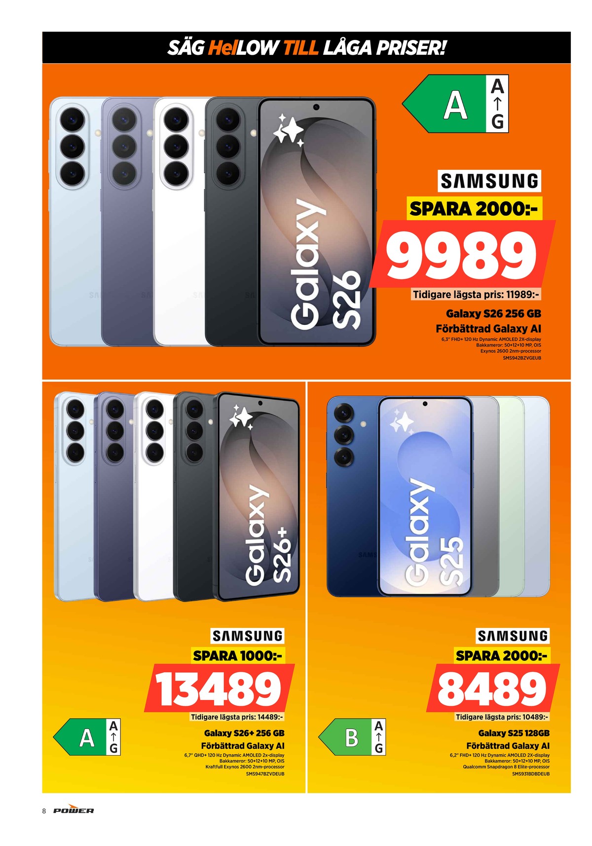 Se Power reklamblad för vecka 16 på Kampanjveckan.se. Se bra erbjudanden på många varor. Läs reklambladet här! Sida 8