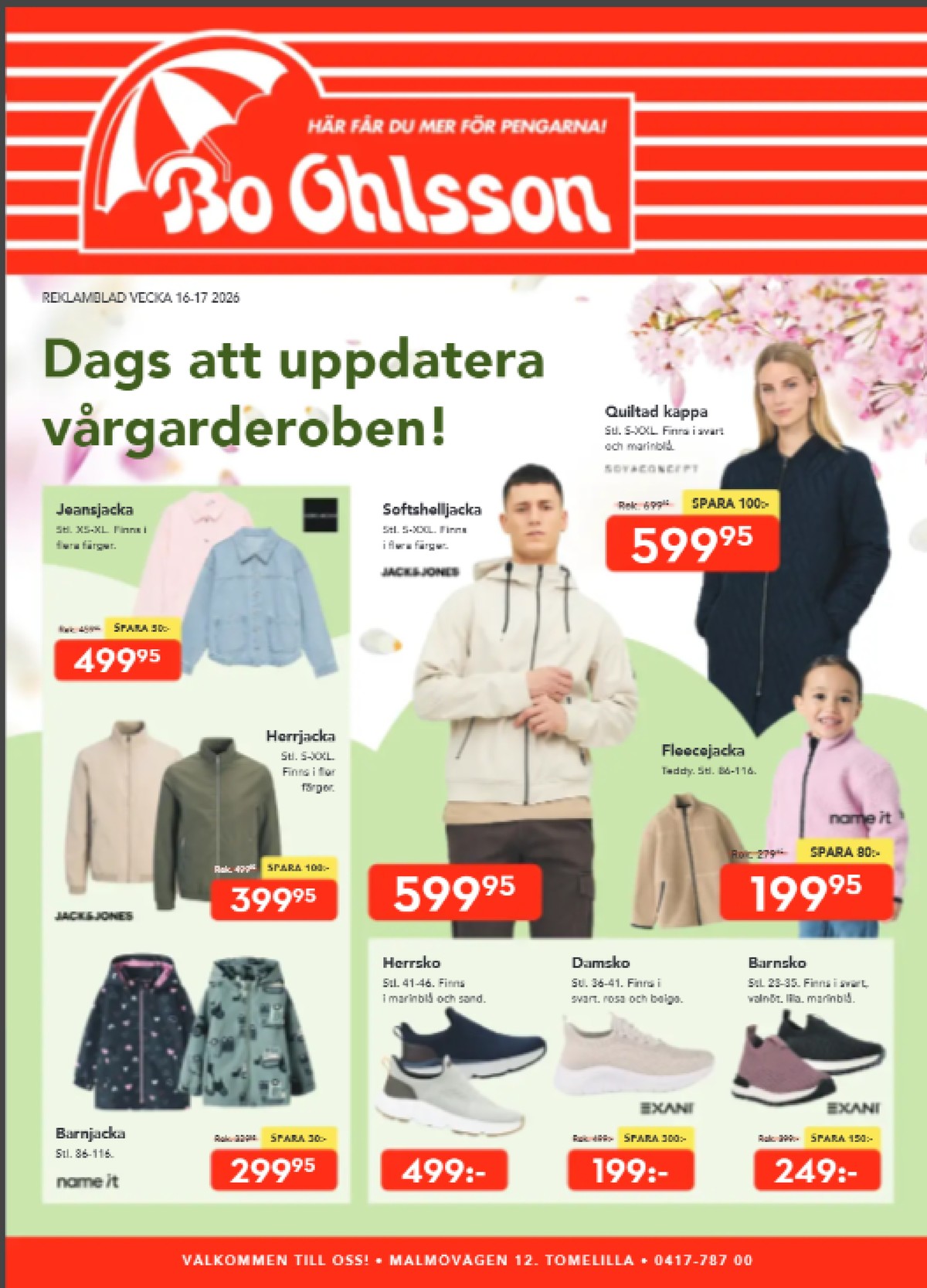 Se Bo Ohlsson reklamblad för vecka 16 på Kampanjveckan.se. Se bra erbjudanden på många varor. Läs reklambladet här! Sida 1