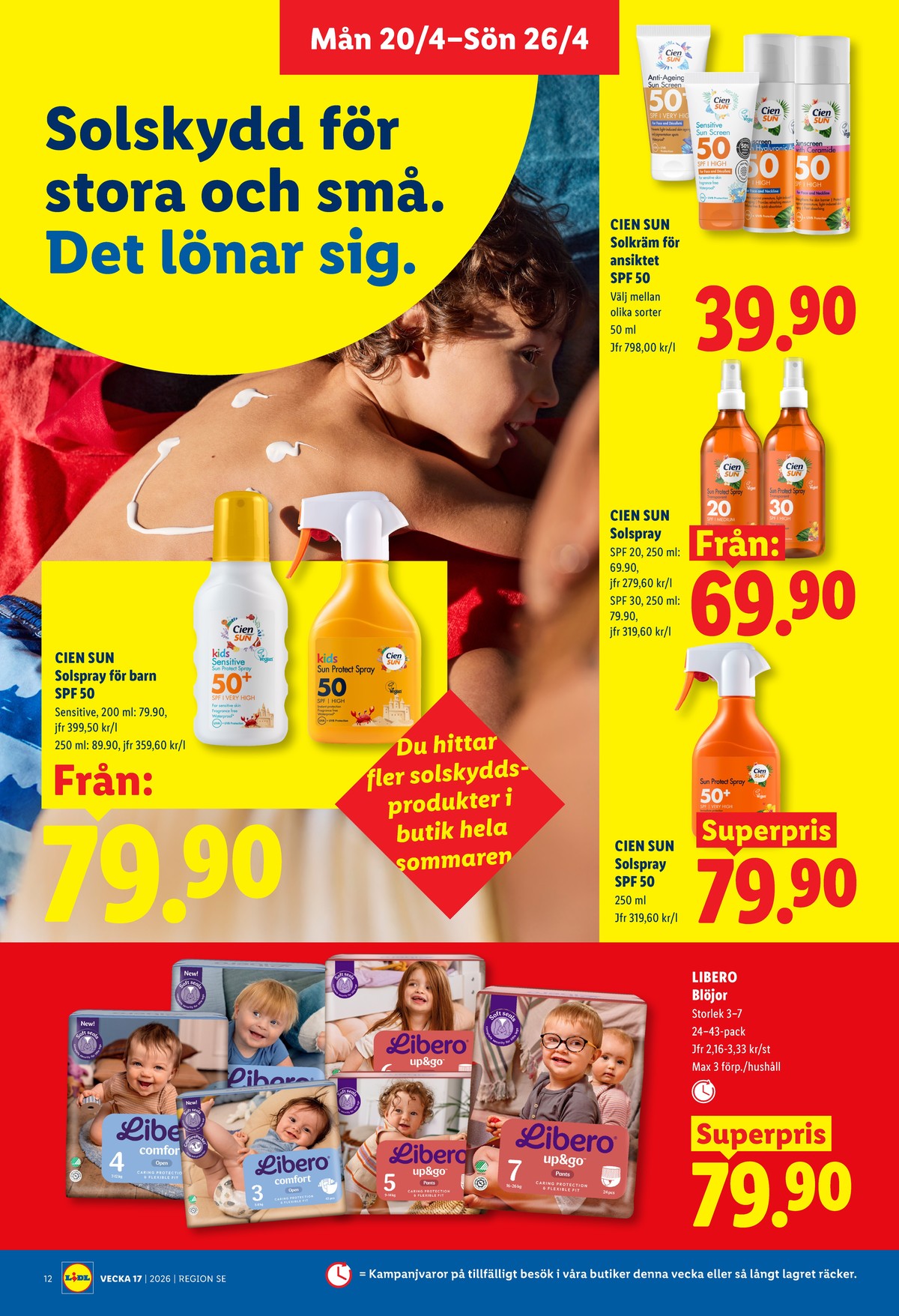 Se Lidl reklamblad för vecka 17 på Kampanjveckan.se. Se bra erbjudanden på många varor, t.ex. solskyddskräm cien eller solskyddskräm cien. Läs reklambladet här! Sida 13
